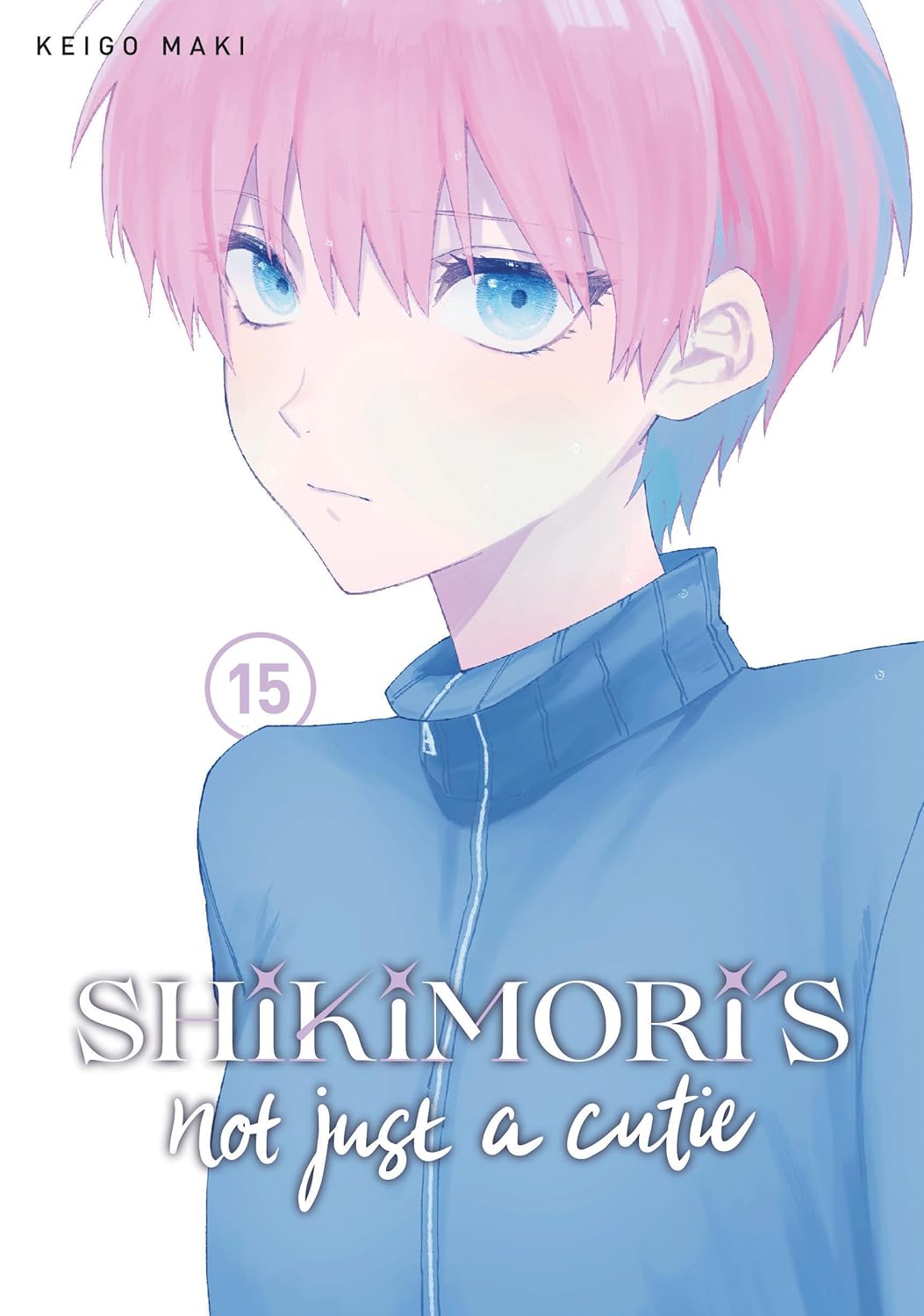 (09/01/2024) Shikimori's Not Just a Cutie Vol. 15