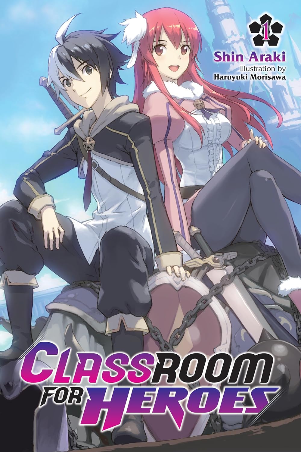 Classroom for Heroes (Light Novel) Vol. 01