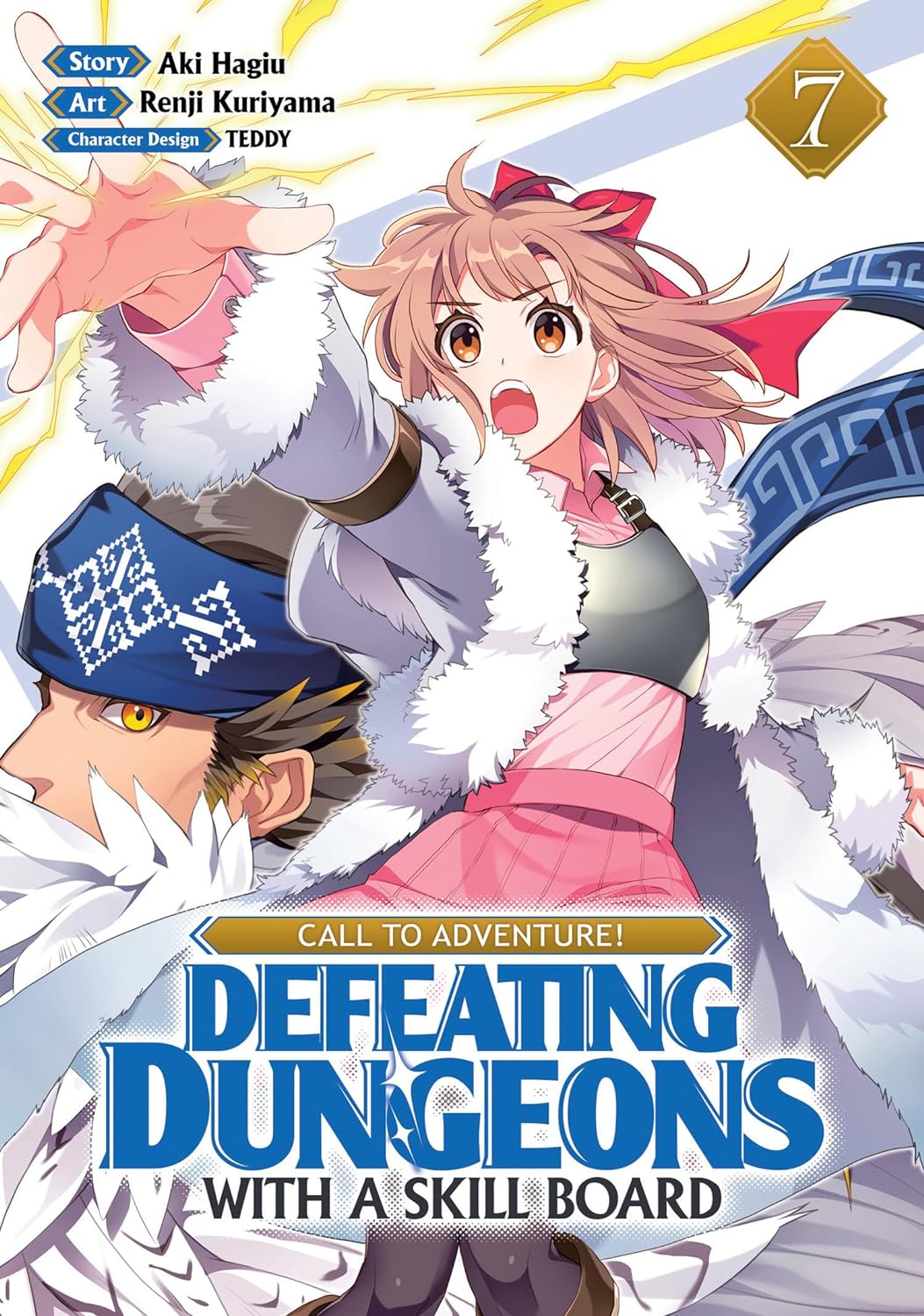 CALL TO ADVENTURE! Defeating Dungeons with a Skill Board Vol. 07