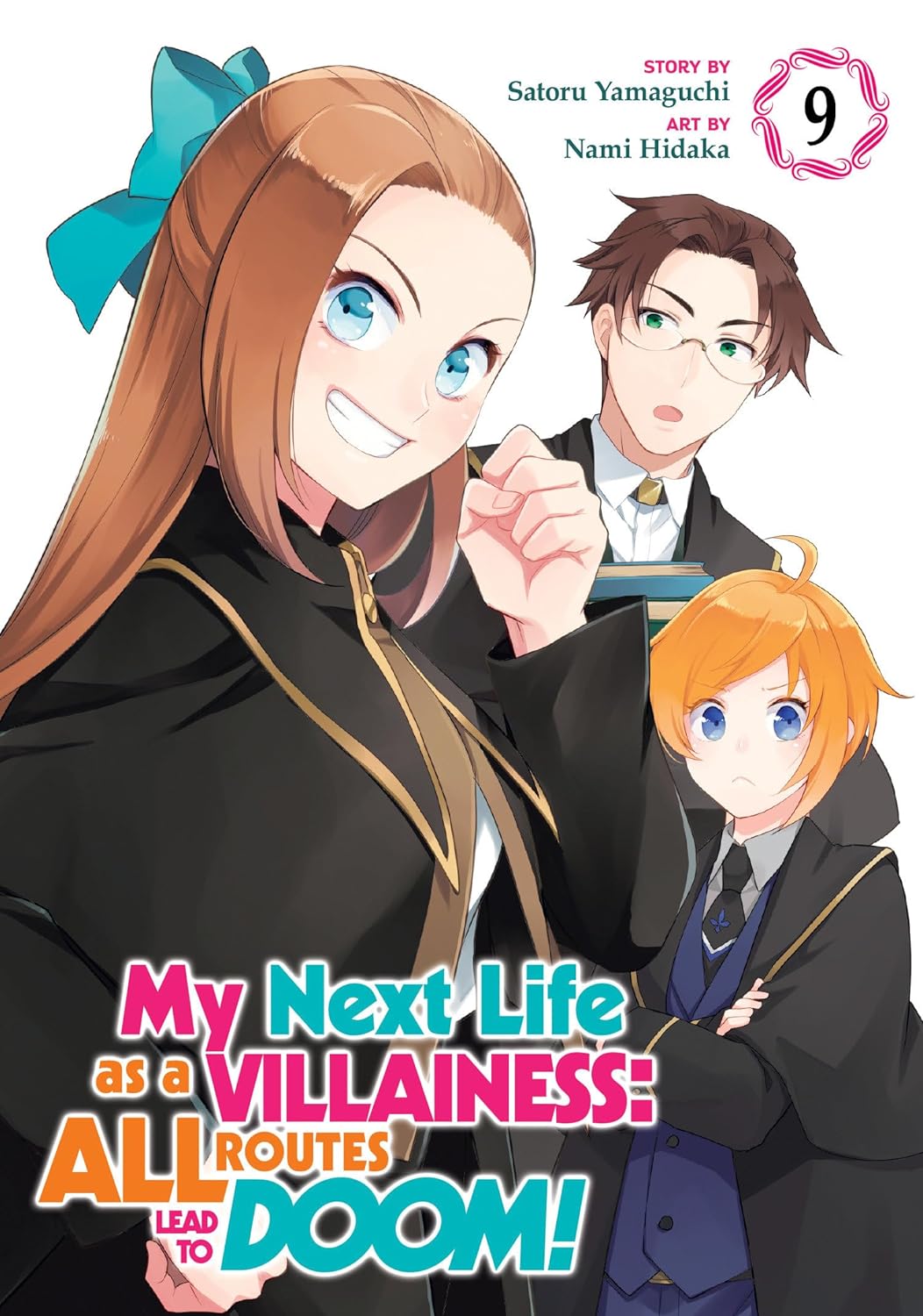 (23/04/2024) My Next Life as a Villainess: All Routes Lead to Doom! (Manga) Vol. 09