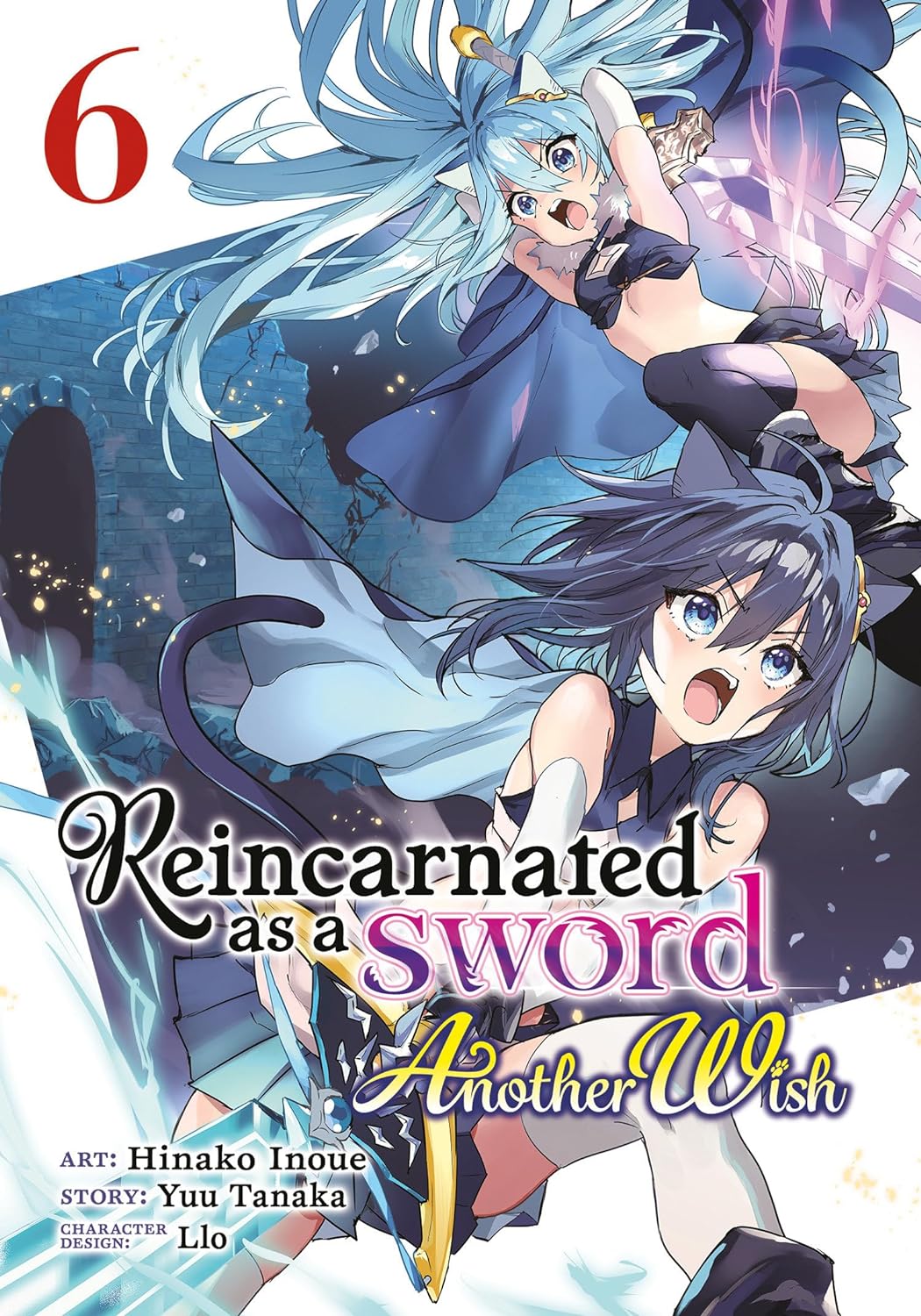 18/06/2024) Reincarnated as a Sword: Another Wish (Manga) Vol. 06