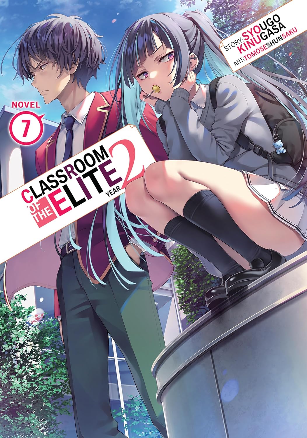 Classroom of the Elite: Year 2 (Light Novel) Vol. 07