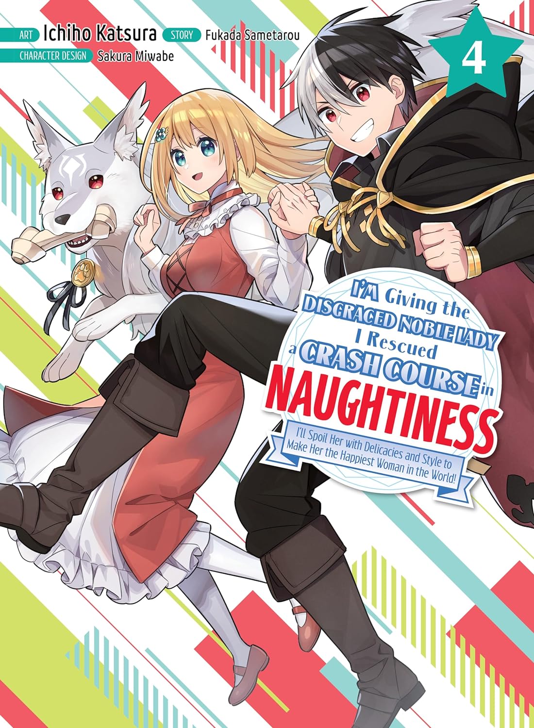 I'm Giving the Disgraced Noble Lady I Rescued a Crash Course in Naughtiness Vol. 04