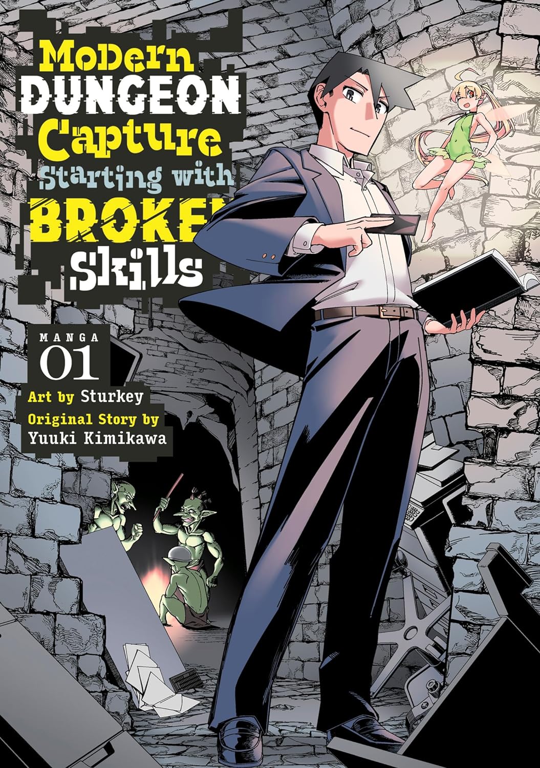 (23/01/2024) Modern Dungeon Capture Starting with Broken Skills (Manga) Vol. 01