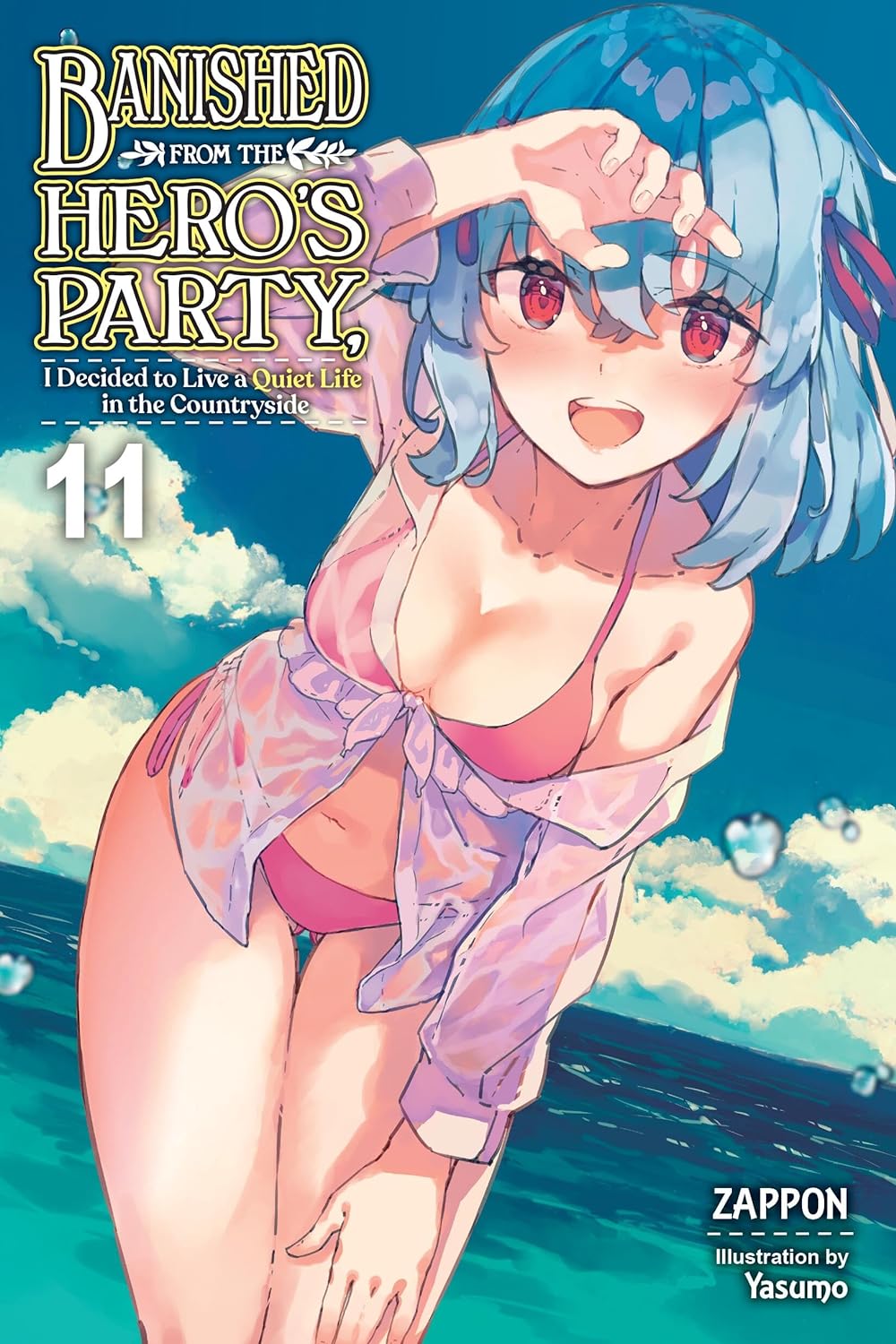 (21/05/2024) Banished from the Hero's Party, I Decided to Live a Quiet Life in the Countryside Vol. 11 (Light Novel)