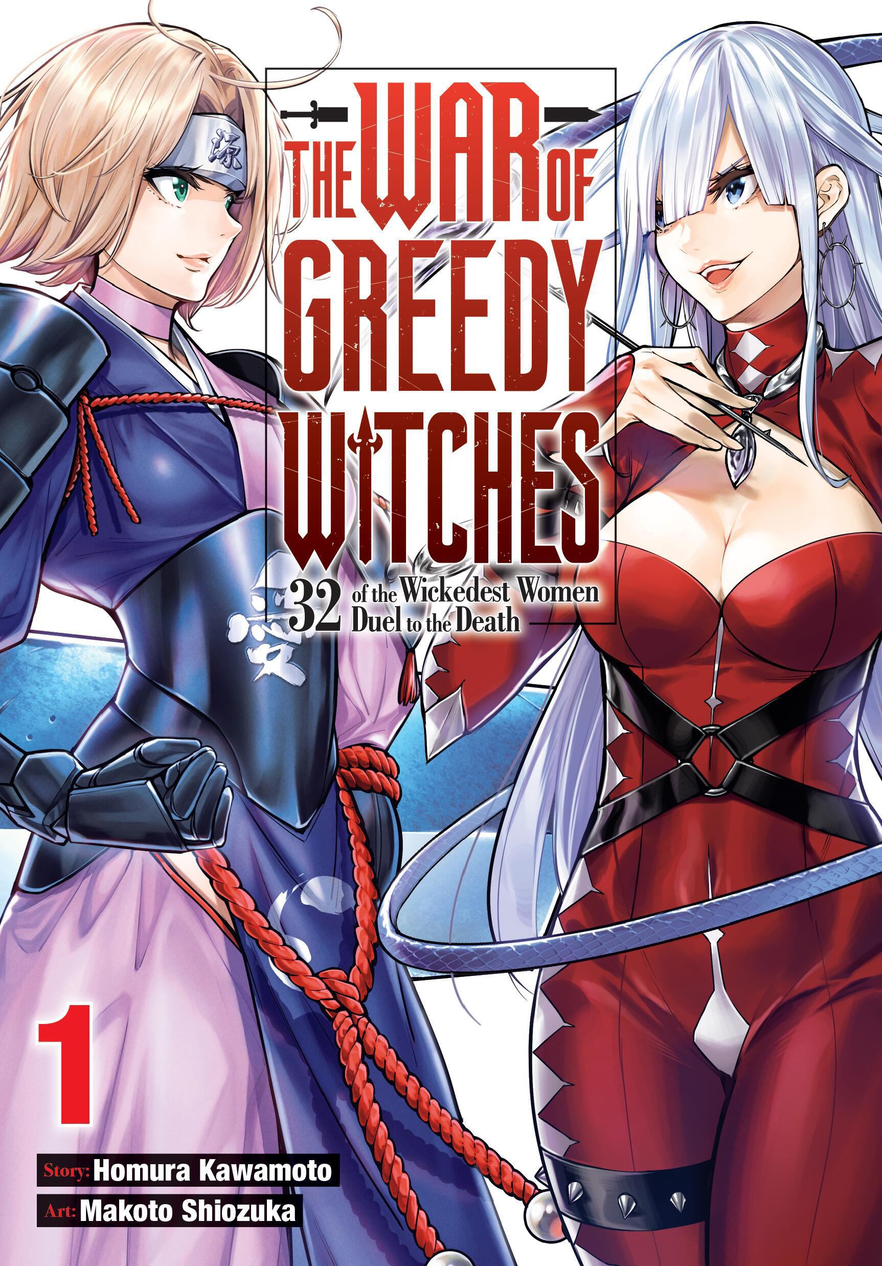 The War of Greedy Witches: 32 of the Wickedest Women Duel to the Death Vol. 01