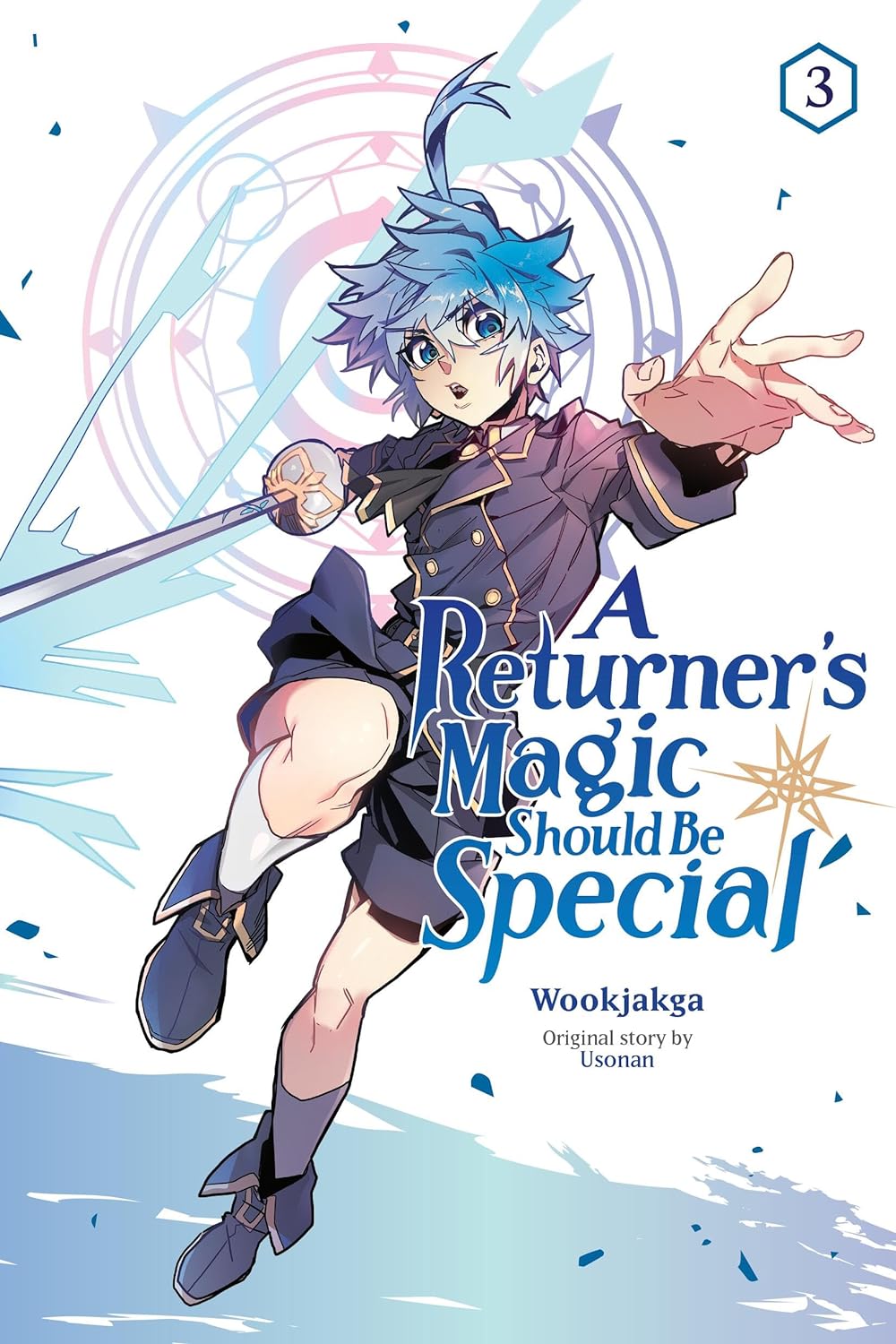 A Returner's Magic Should Be Special Vol. 03