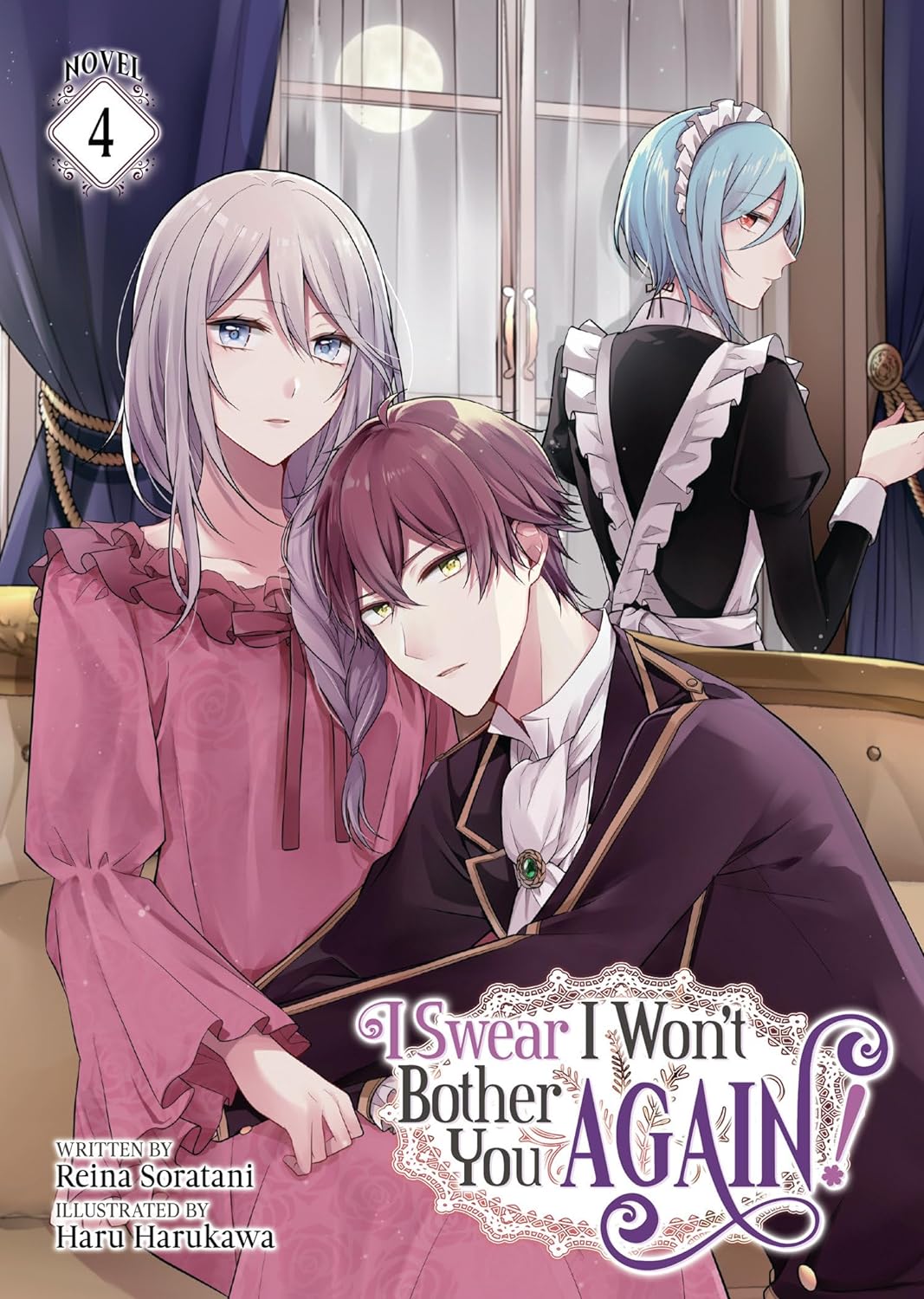 (19/12/2023) I Swear I Won't Bother You Again! (Light Novel) Vol. 04