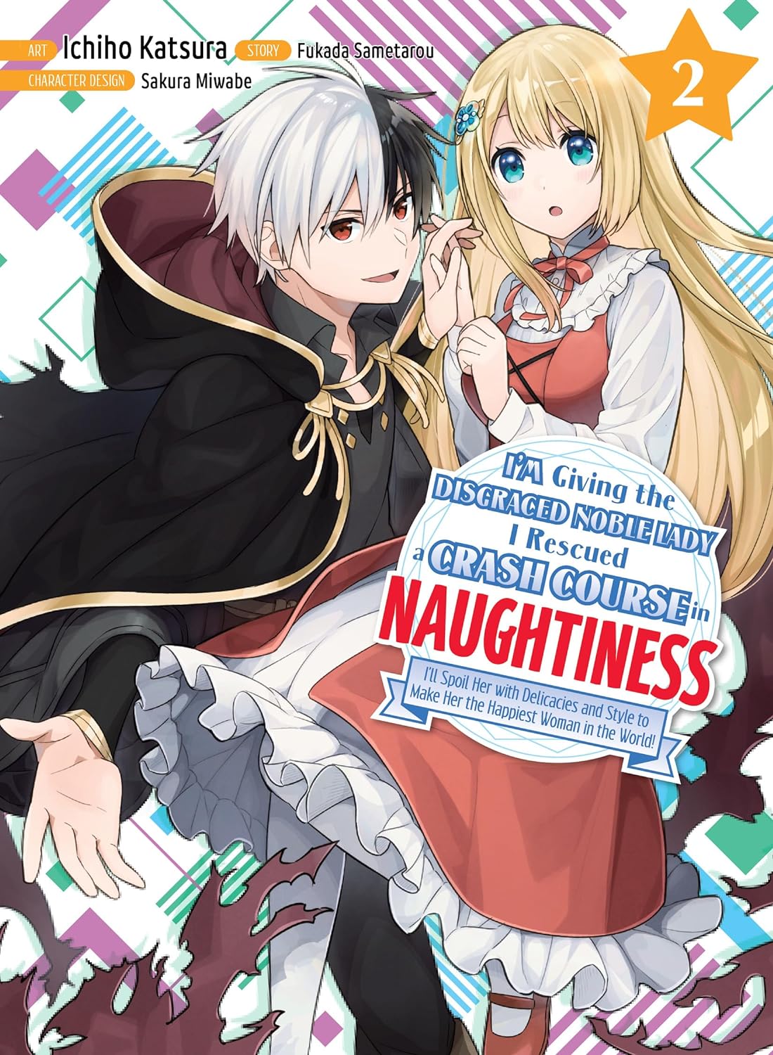 I'm Giving the Disgraced Noble Lady I Rescued a Crash Course in Naughtiness Vol. 02