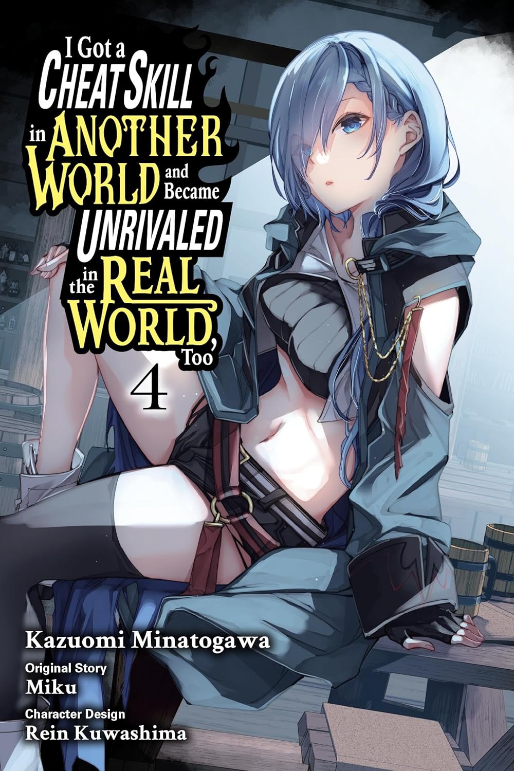 (12/12/2023) I Got a Cheat Skill in Another World and Became Unrivaled in the Real World, Too (Manga) Vol. 04