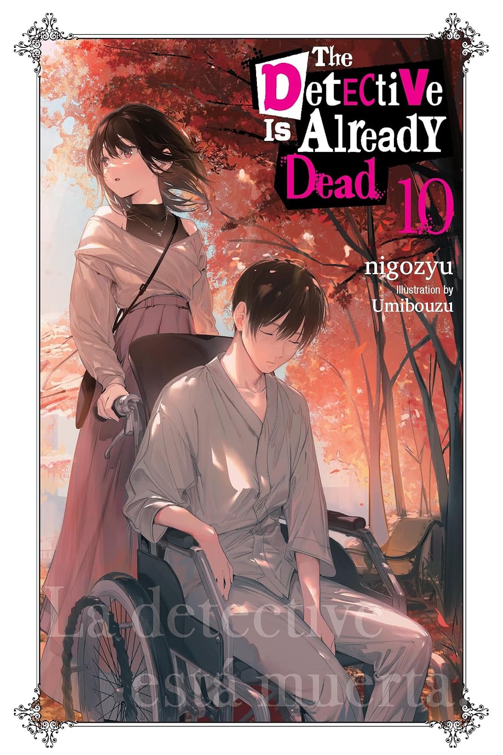 (10/06/2025) The Detective Is Already Dead Vol. 10 (Light Novel)