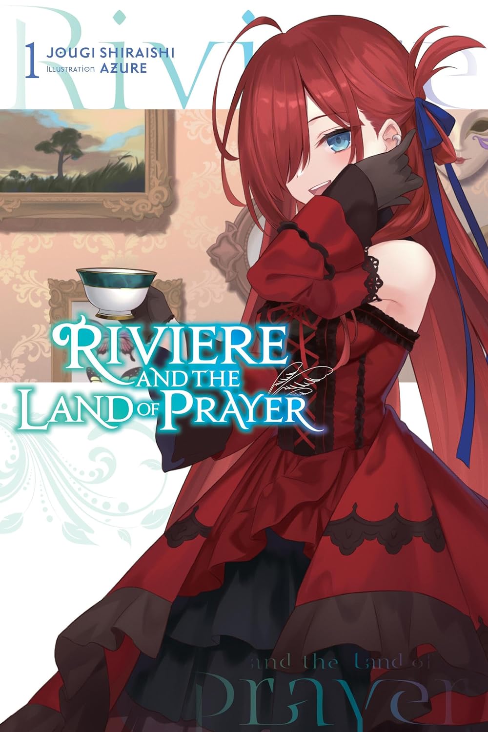 Riviere and the Land of Prayer (Light Novel) Vol. 01