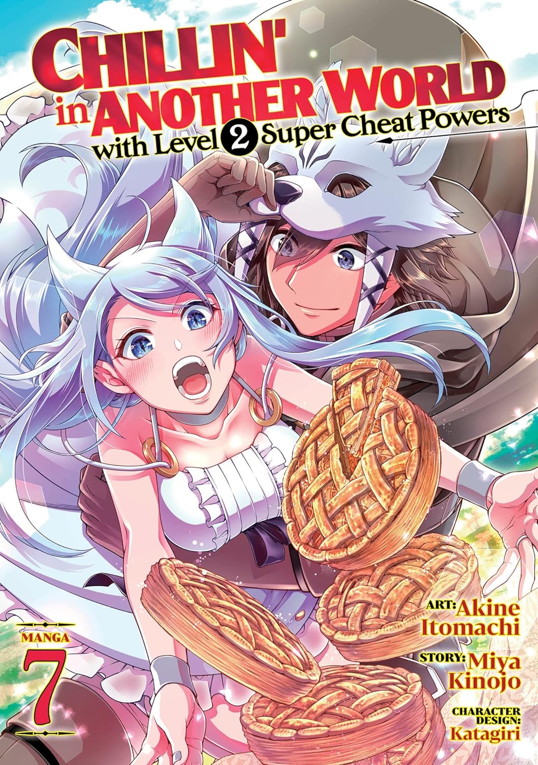 (12/12/2023) Chillin’ in Another World with Level 2 Super Cheat Powers (Manga) Vol. 07