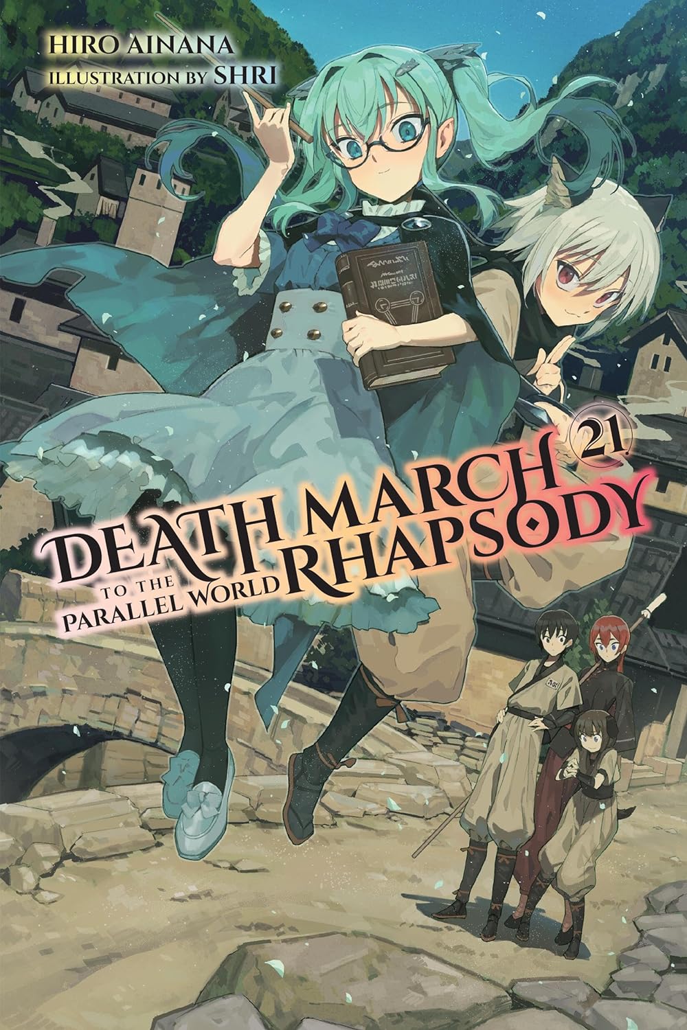 (21/05/2024) Death March to the Parallel World Rhapsody Vol. 21 (Light Novel)