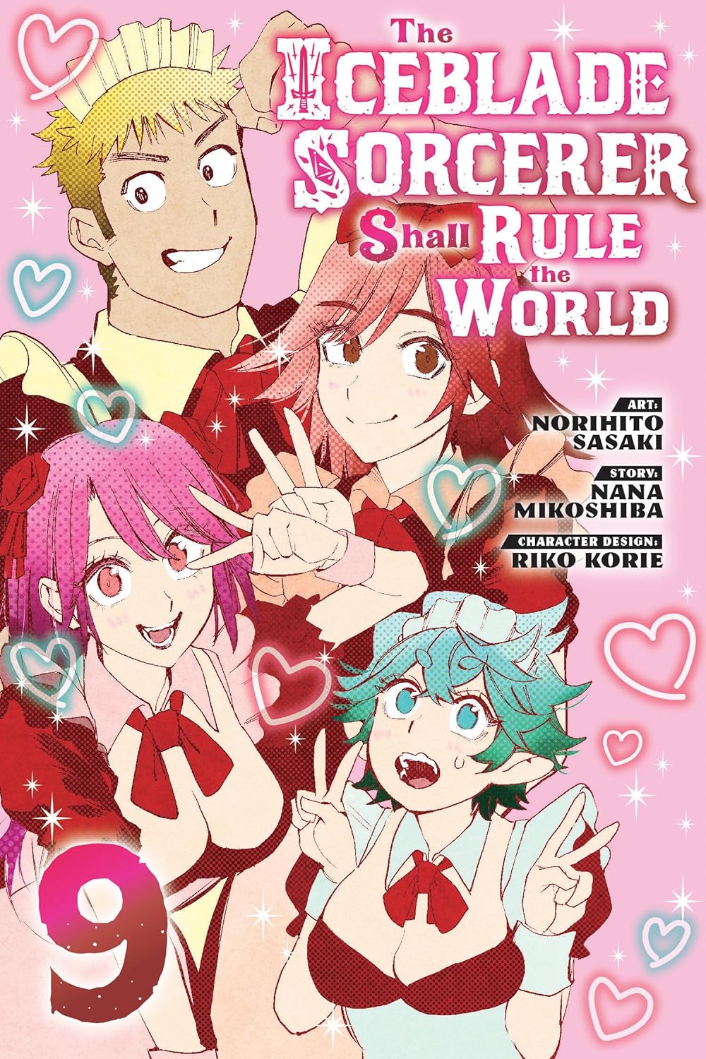 The Iceblade Sorcerer Shall Rule the World (Manga) Vol. 09