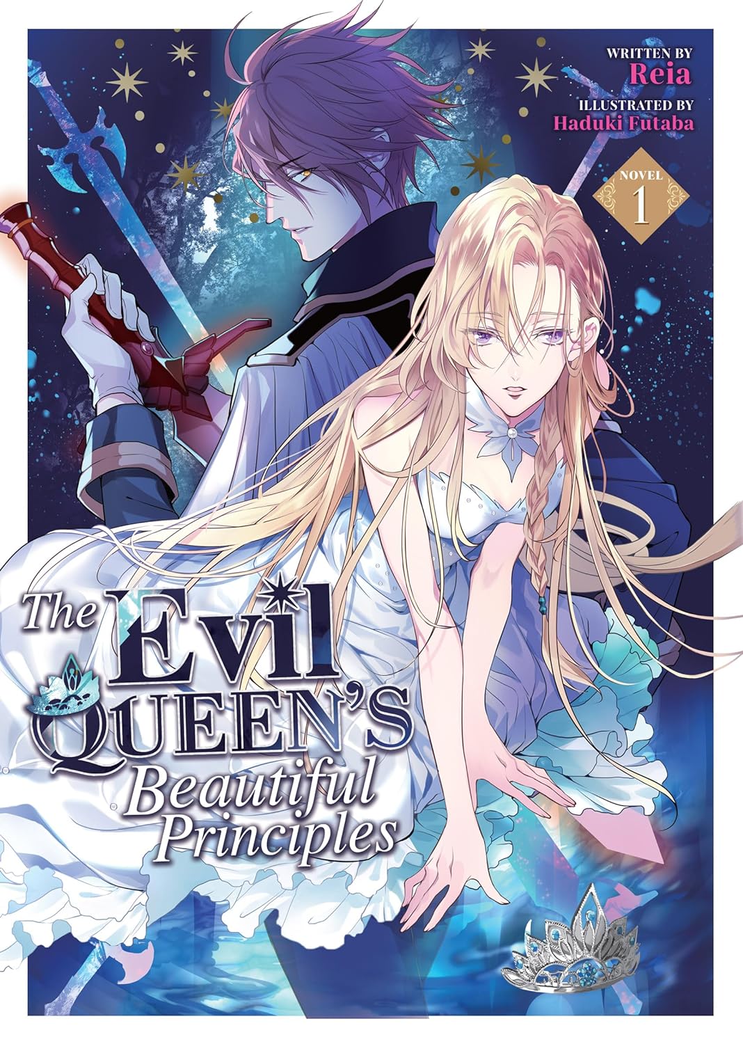 The Evil Queen's Beautiful Principles (Light Novel) Vol. 01