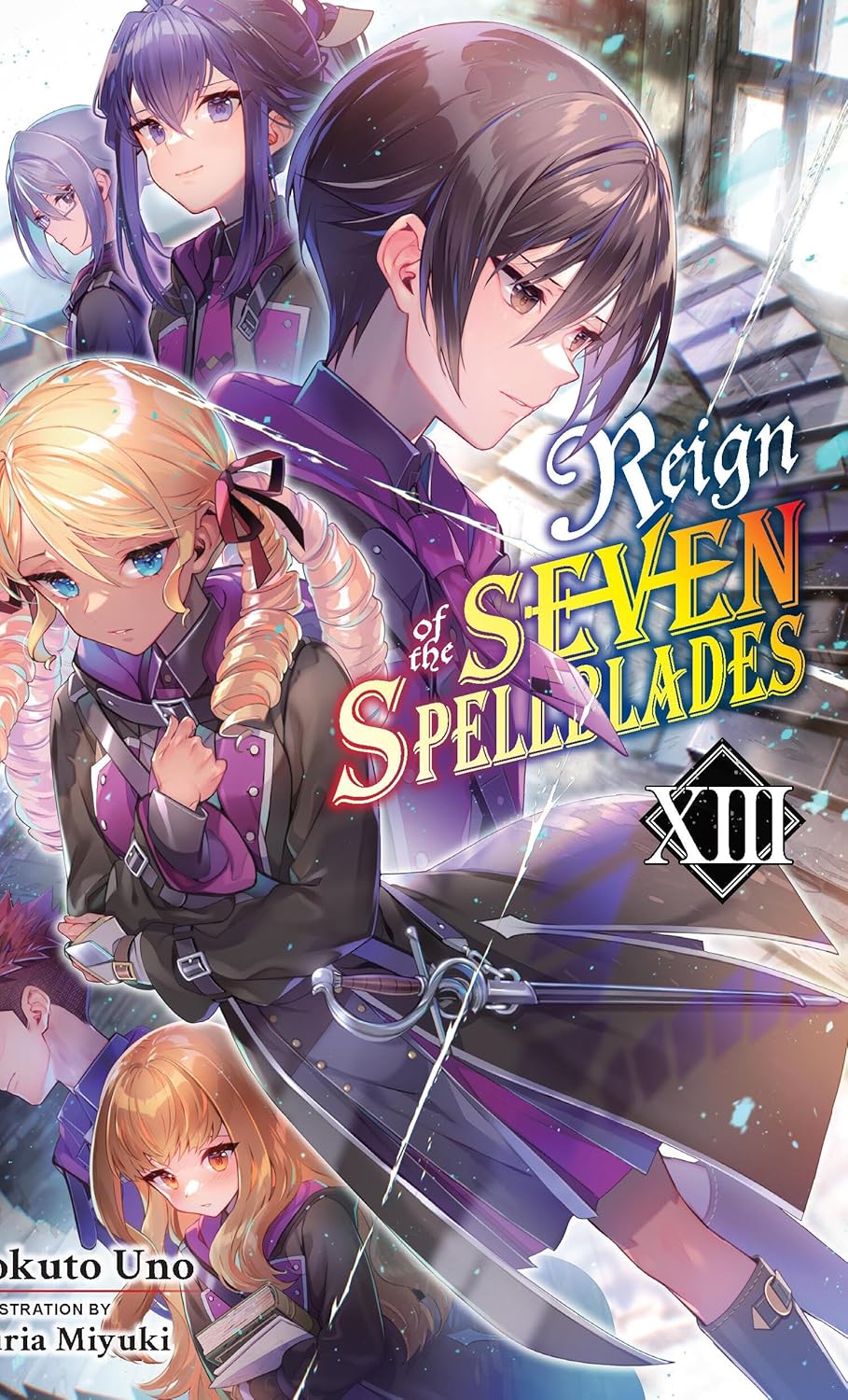 (10/06/2025) Reign of the Seven Spellblades Vol. 13 (Light Novel)