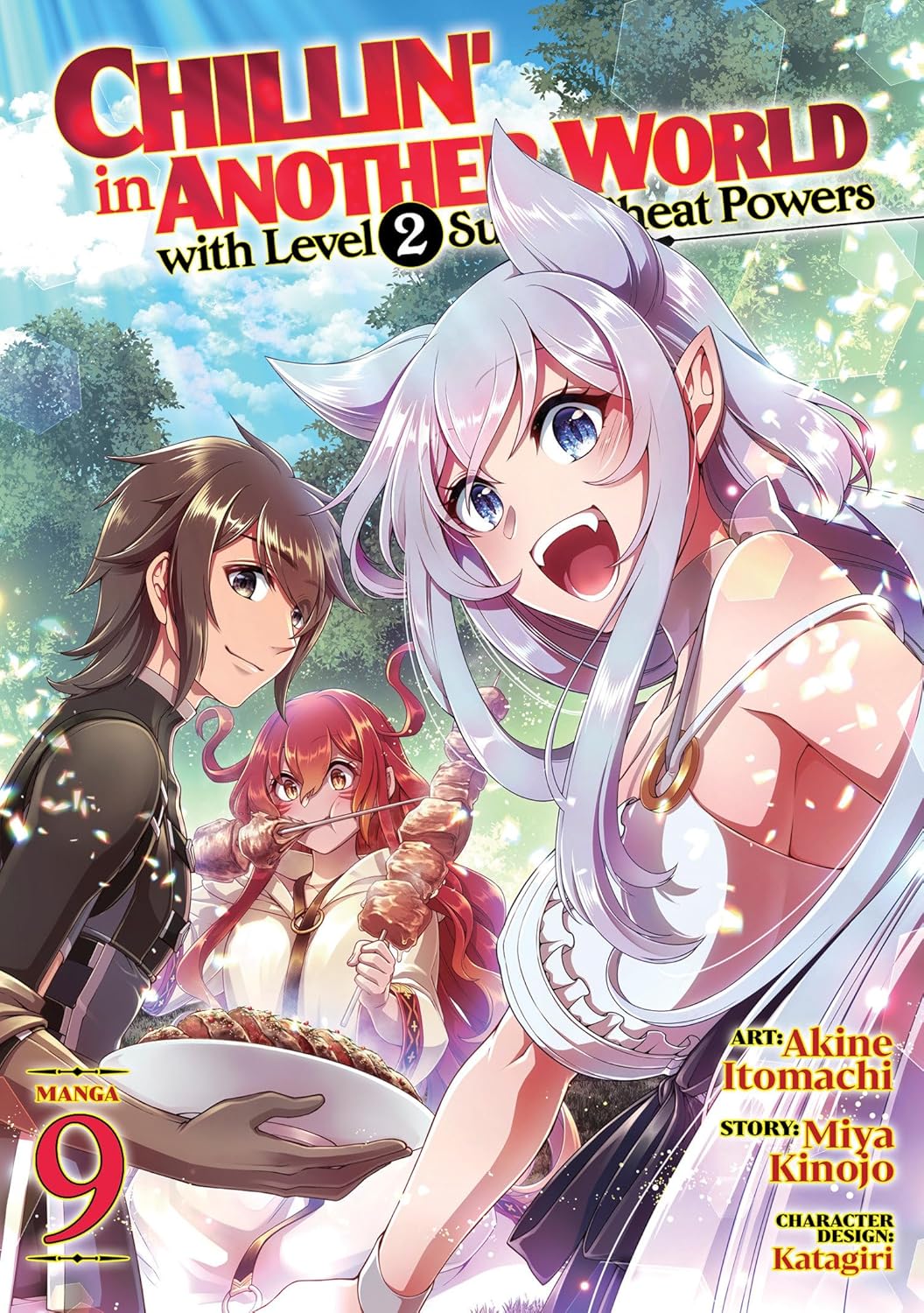 Chillinā in Another World with Level 2 Super Cheat Powers (Manga) Vol. 09
