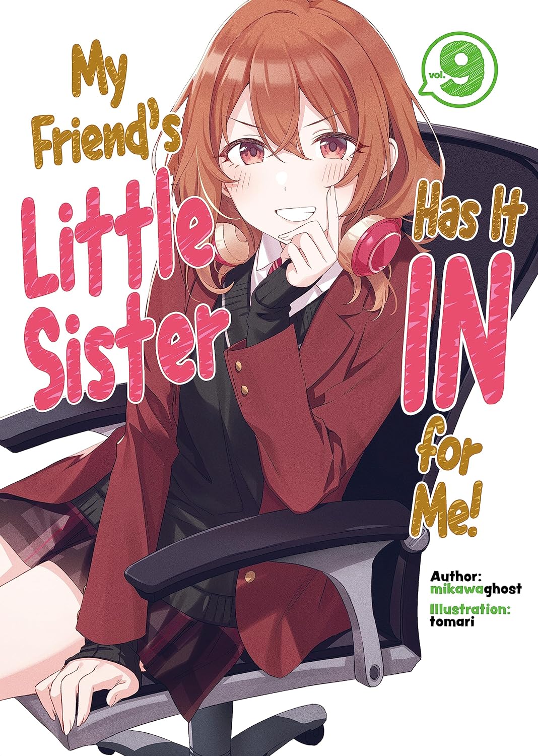 (11/06/2024) My Friend's Little Sister Has It in for Me! Vol. 09
