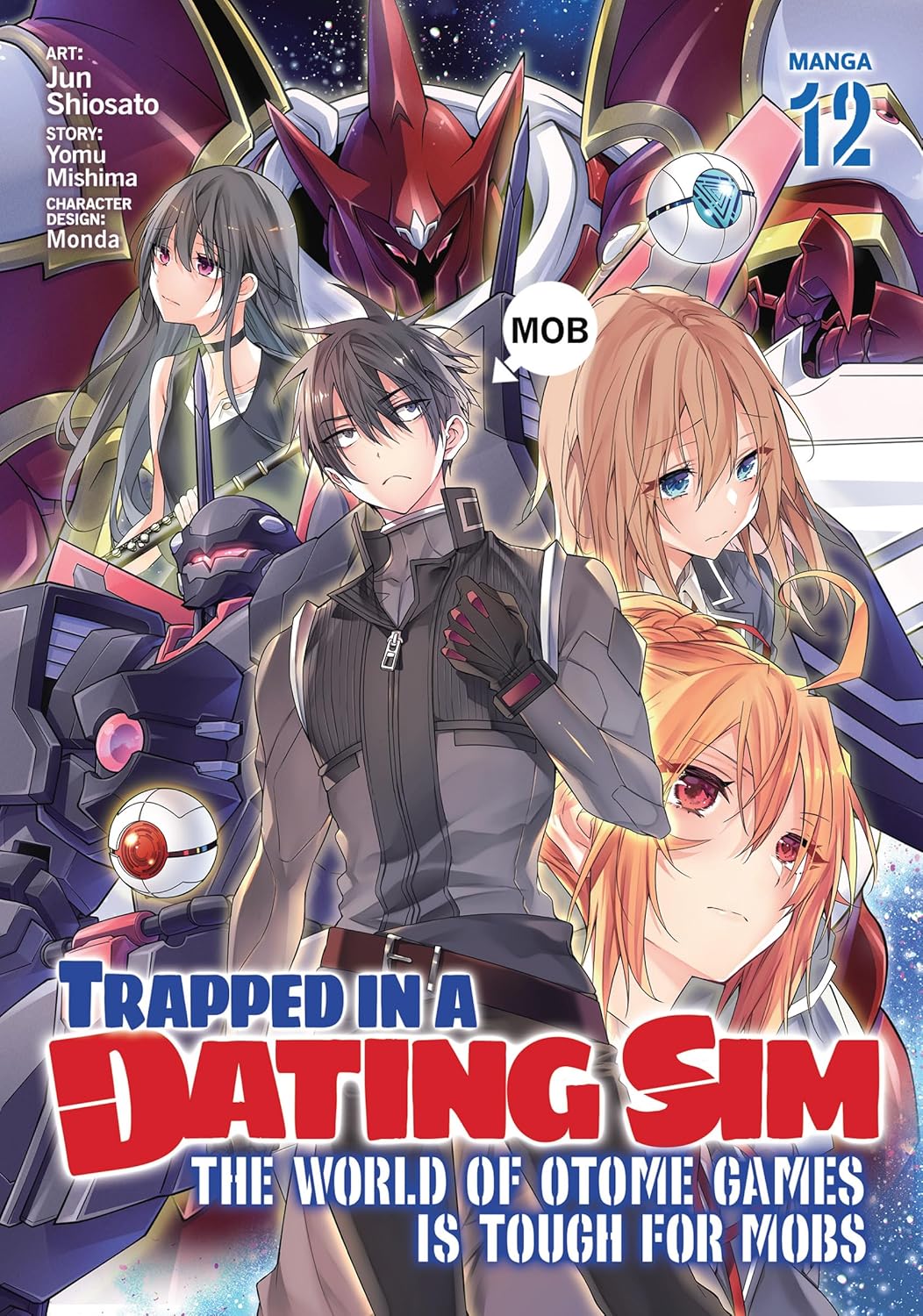 (17/06/2025) Trapped in a Dating Sim: The World of Otome Games Is Tough for Mobs (Manga) Vol. 12