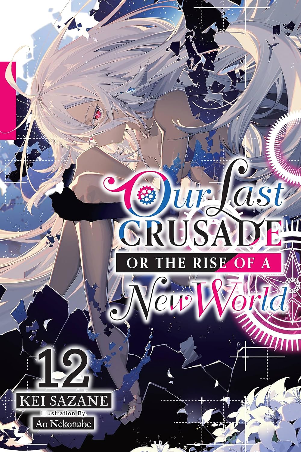 (21/11/2023) Our Last Crusade or the Rise of a New World Vol. 12 (Light Novel)