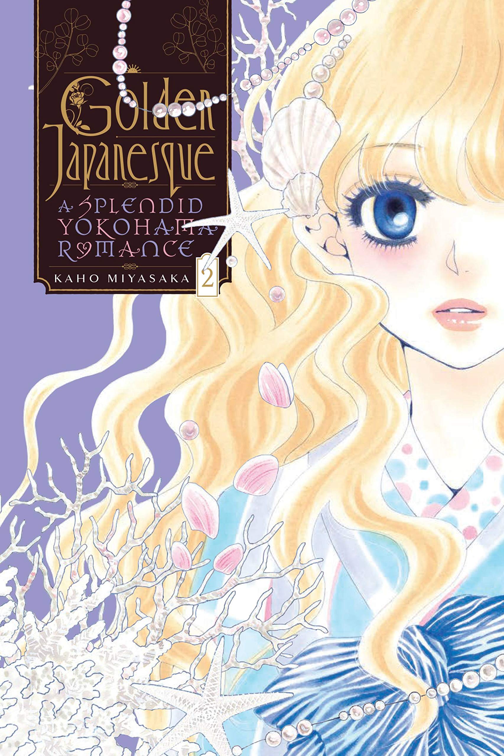 Golden Japanesque: A Splendid Yokohama Romance, Vol. 02
