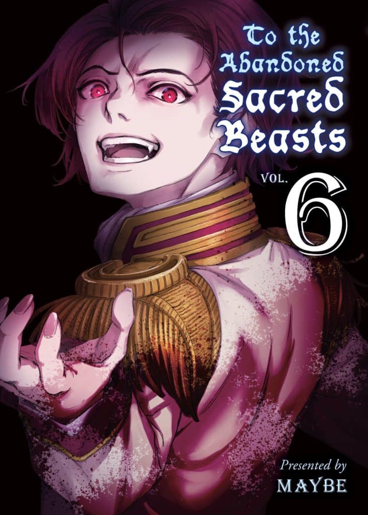 To the Abandoned Sacred Beasts Vol. 06