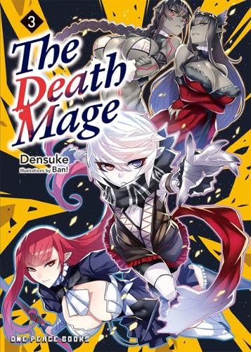 The Death Mage (Light Novel) Vol. 03