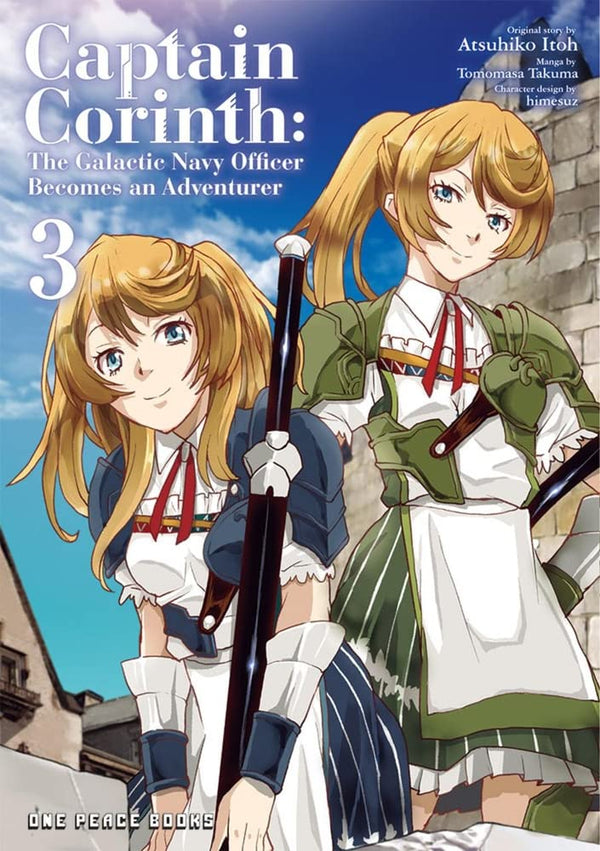 Captain Corinth Vol. 03: The Galactic Navy Officer Becomes an Adventurer