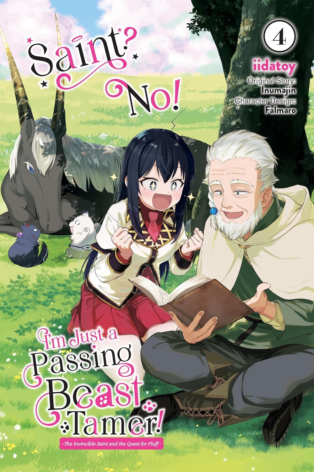 Saint? No! I'm Just a Passing Beast Tamer! Vol. 04: The Invincible Saint and the Quest for Fluff