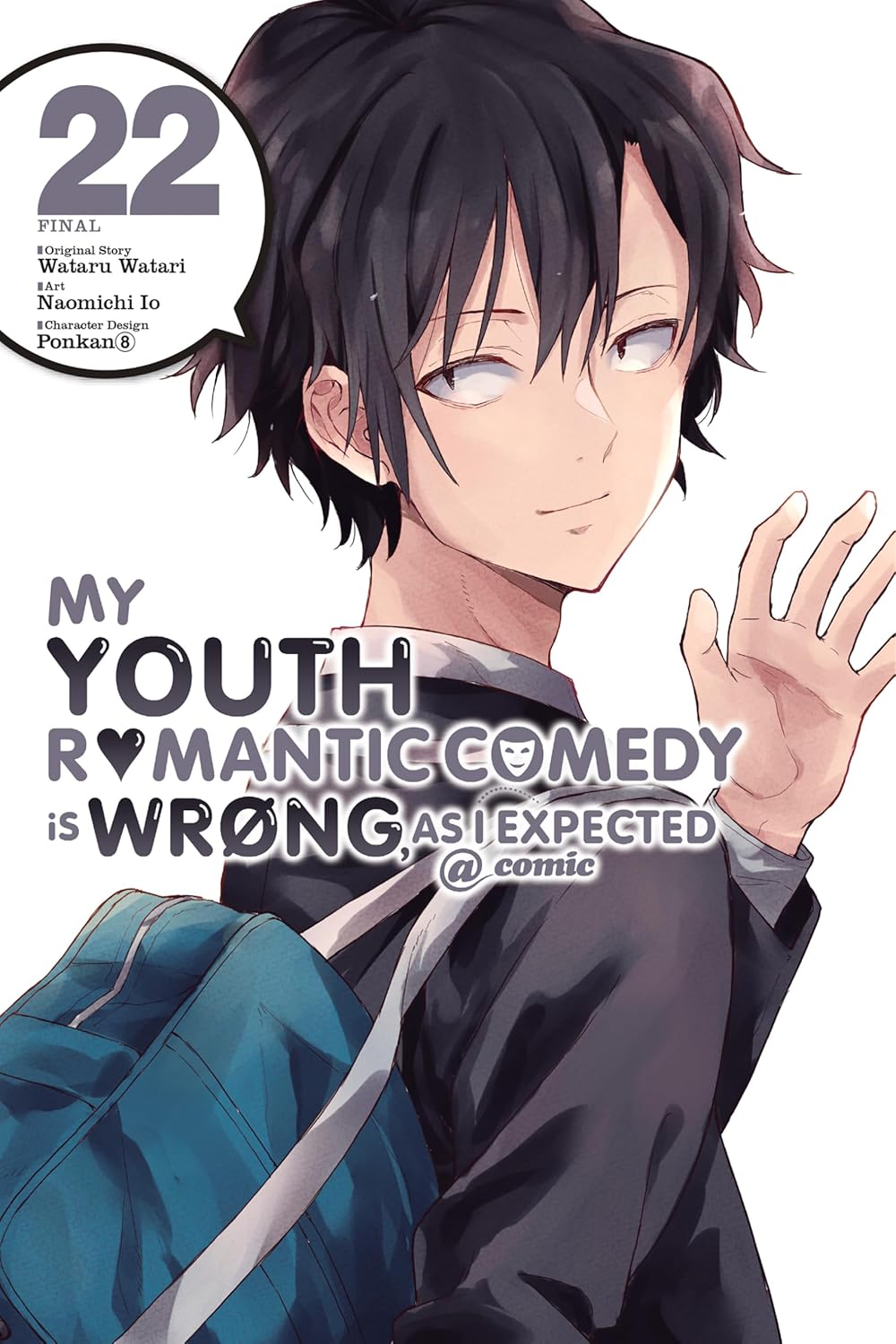 My Youth Romantic Comedy Is Wrong, as I Expected @ Comic Vol. 22 (Manga)