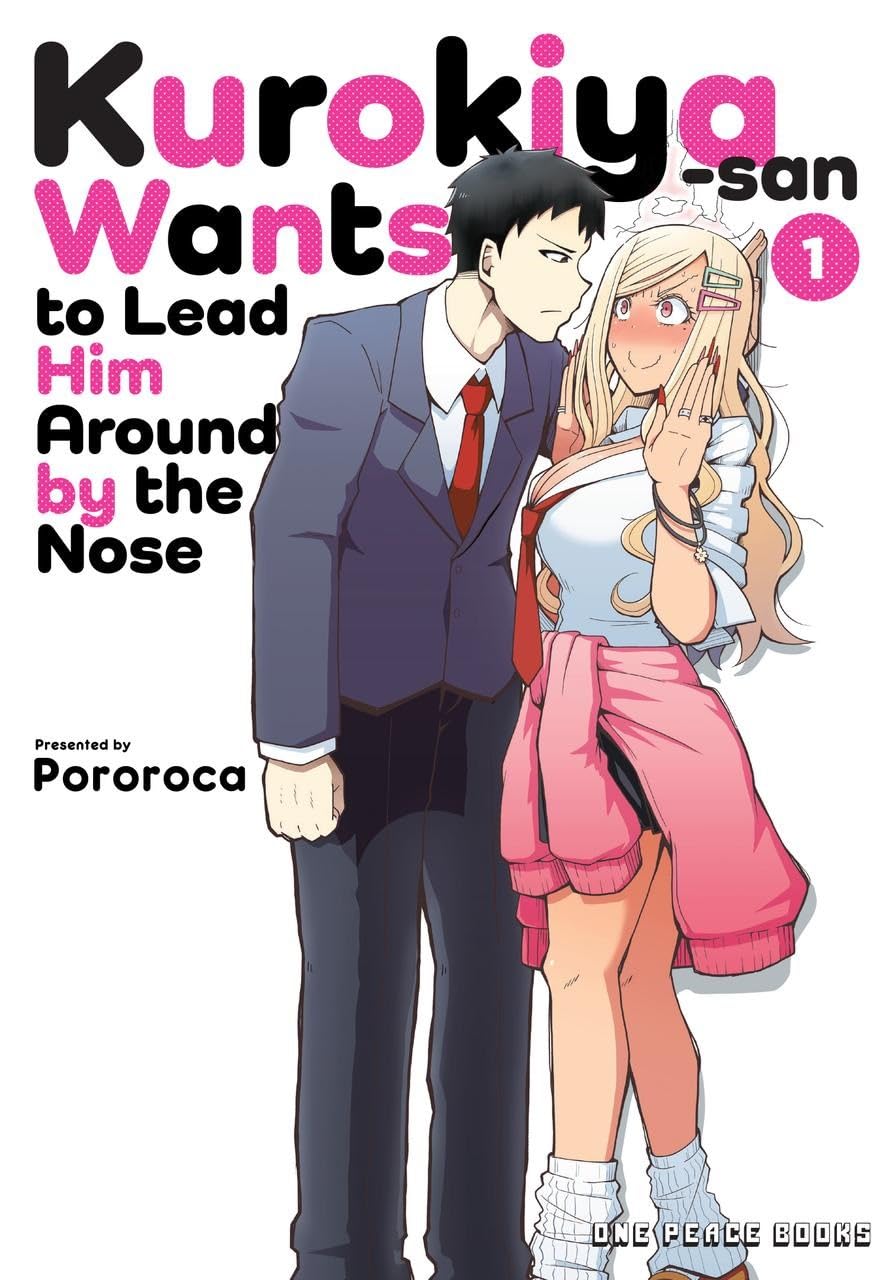 Kurokiya-San Wants to Lead Him Around by the Nose Vol. 01