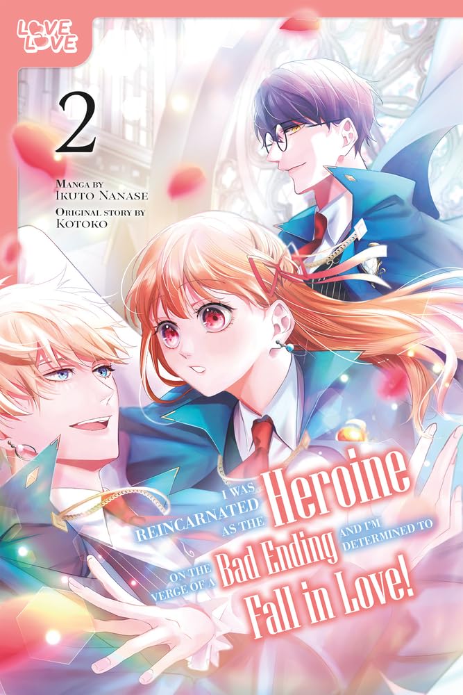 (28/01/2025) I Was Reincarnated as the Heroine on the Verge of a Bad Ending, and I'm Determined to Fall in Love! (Manga) Vol. 02