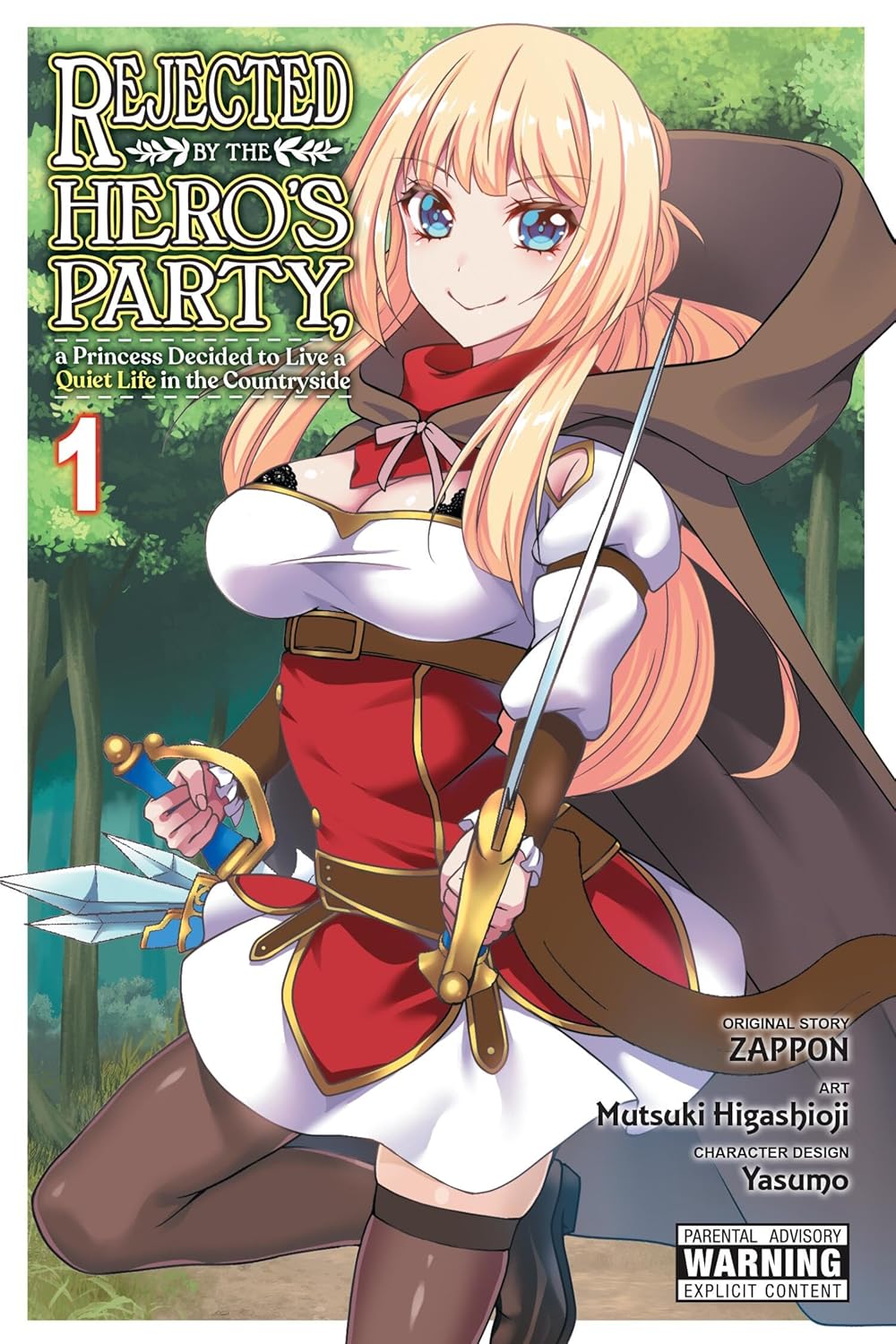 Rejected by the Hero's Party, a Princess Decided to Live a Quiet Life in the Countryside Vol. 01