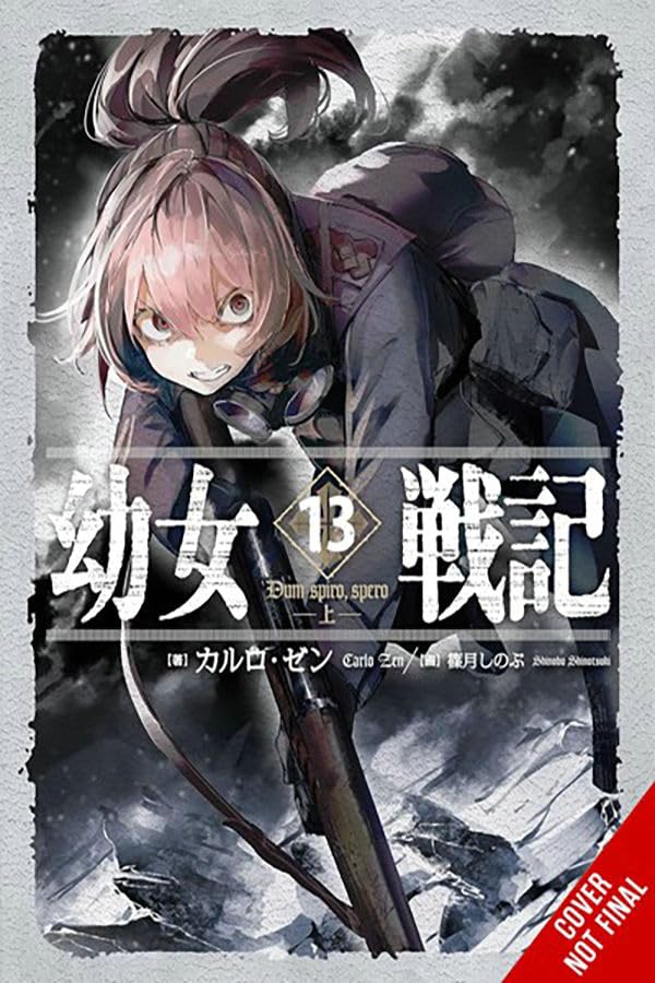 (10/12/2024) The Saga of Tanya the Evil Vol. 13 (light novel): Dum Spiro, Spero: Part 1