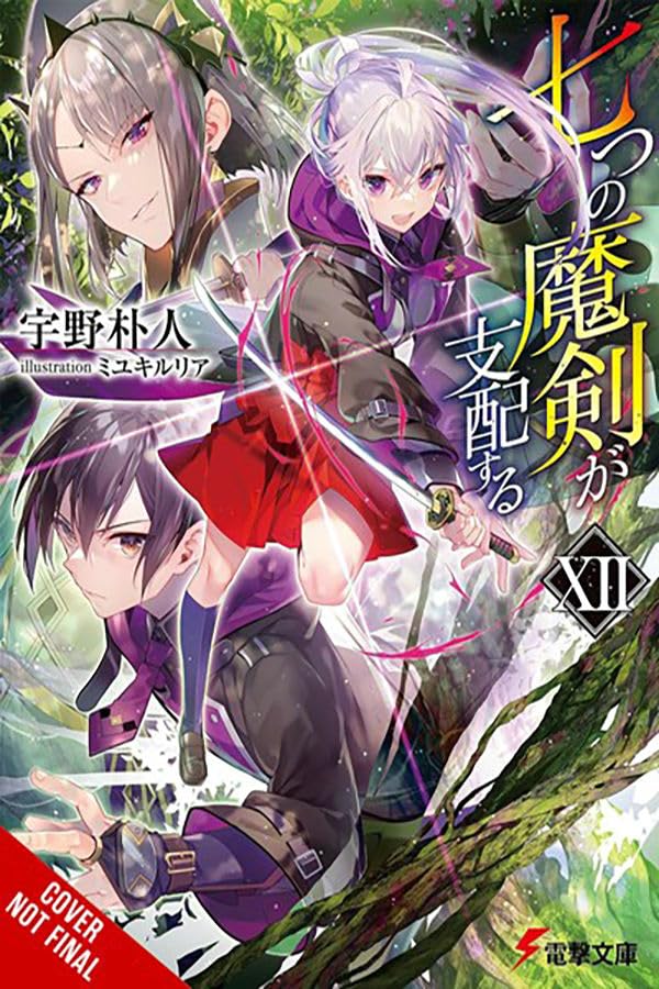 (10/12/2024) Reign of the Seven Spellblades Vol. 12 (Light Novel)