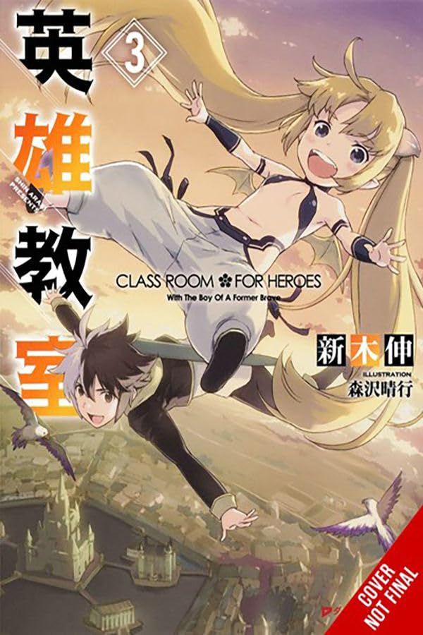 (19/11/2024) Classroom for Heroes (Light Novel) Vol. 03