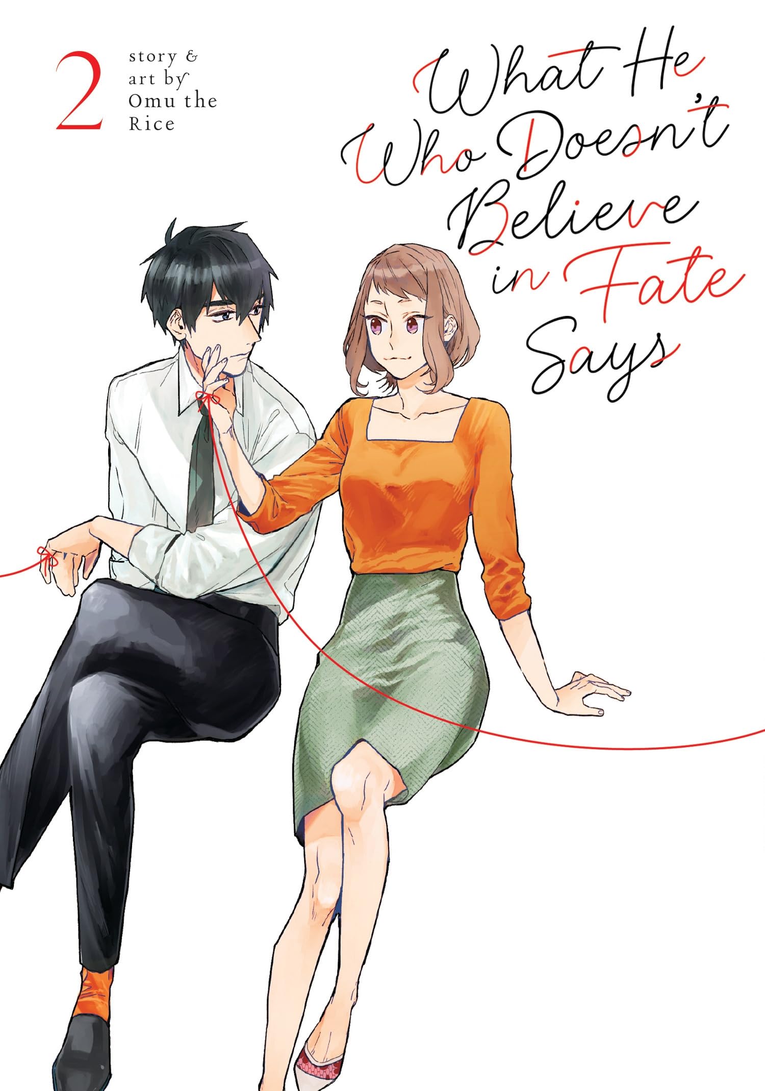 What He Who Doesn't Believe in Fate Says Vol. 02