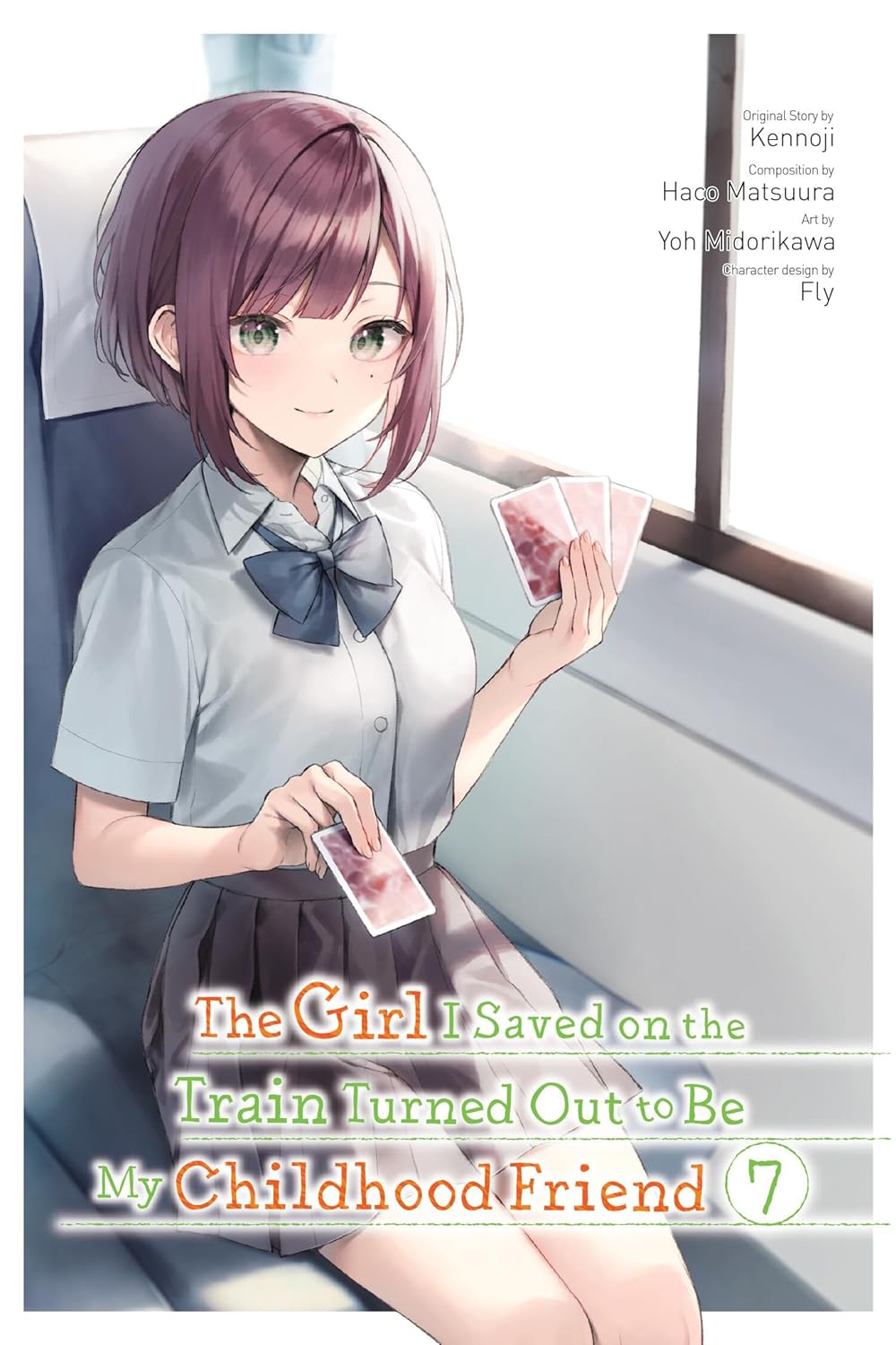 The Girl I Saved on the Train Turned Out to Be My Childhood Friend (Manga) Vol. 07