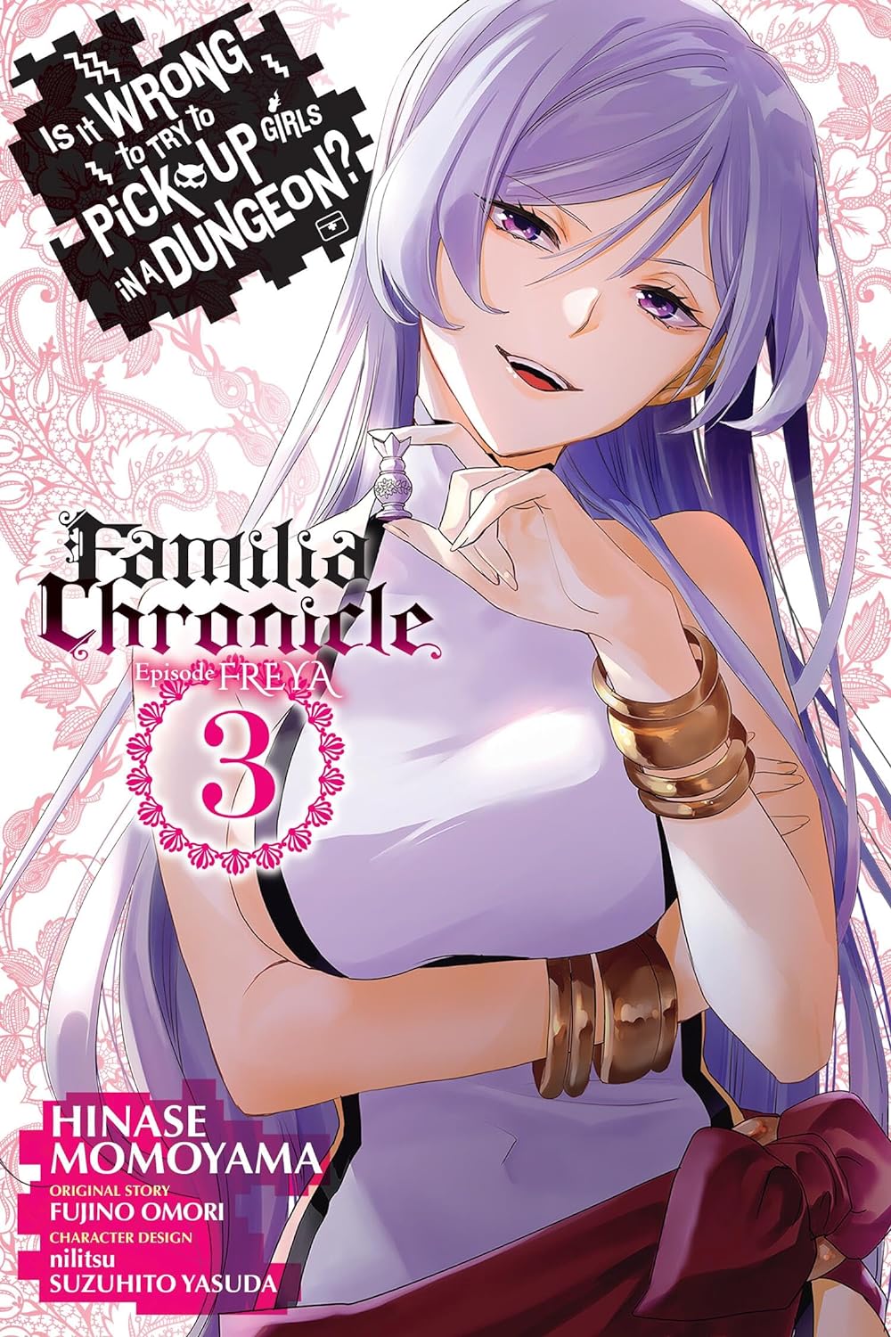 Is It Wrong to Try to Pick Up Girls in a Dungeon? Familia Chronicle Episode Freya (Manga) Vol. 03