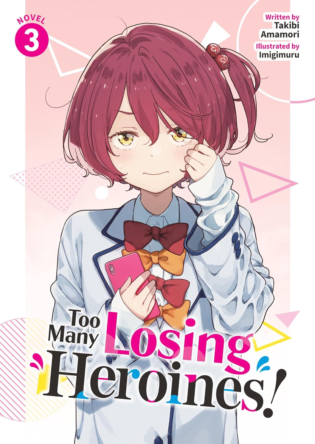 (18/02/2025) Too Many Losing Heroines! (Light Novel) Vol. 03