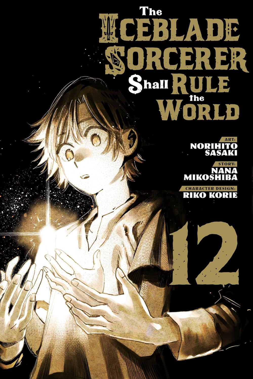 (21/01/2025) The Iceblade Sorcerer Shall Rule the World (Manga) Vol. 12