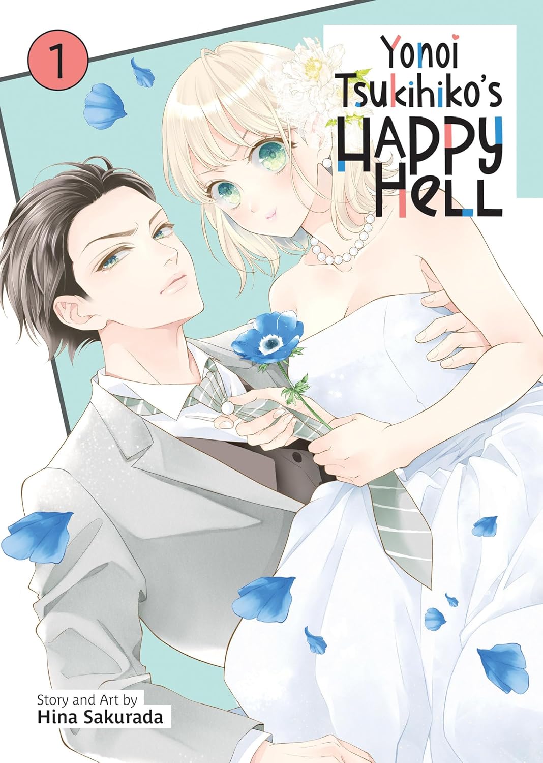 Yonoi Tsukihiko's Happy Hell Vol. 01