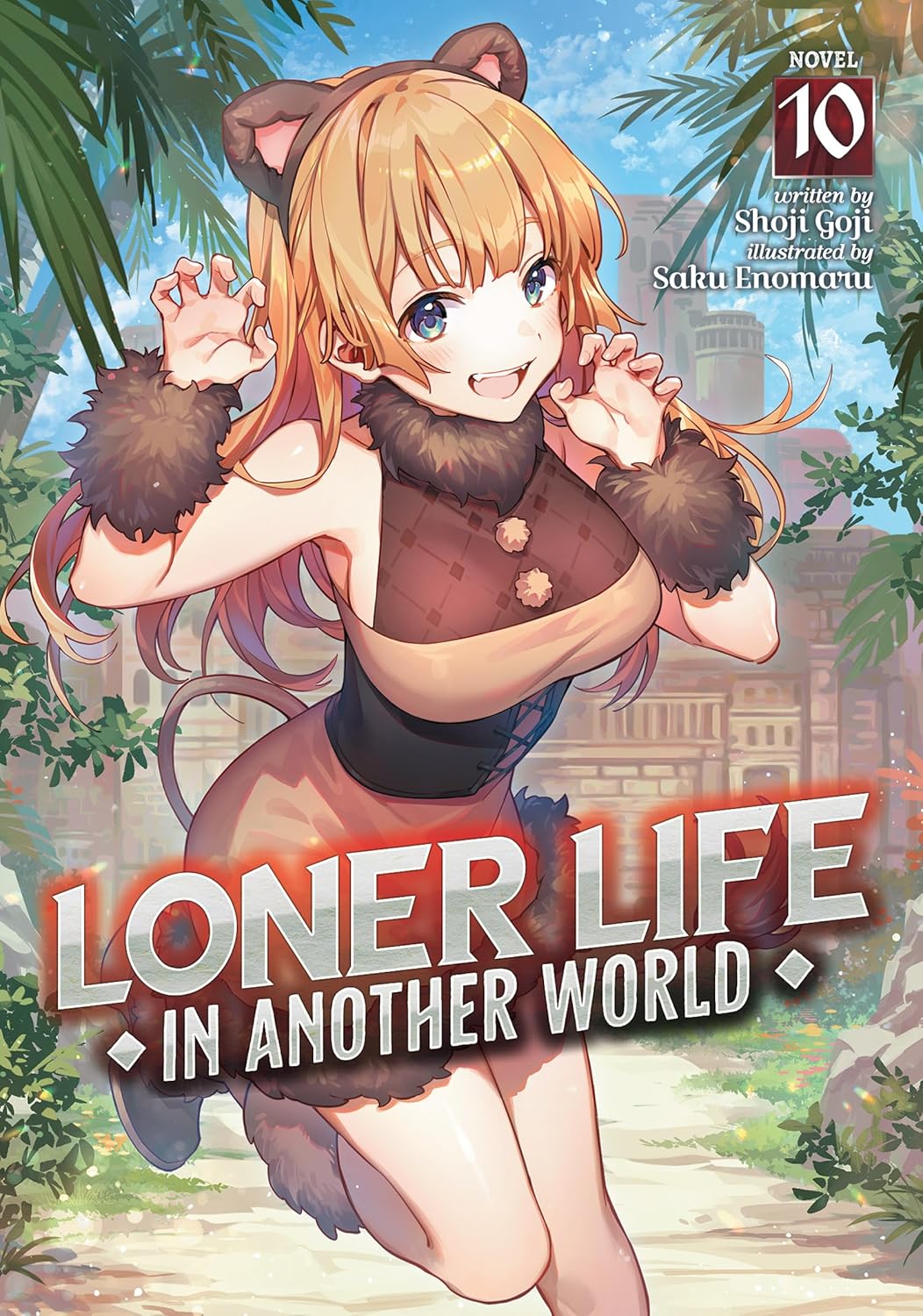 (12/11/2024) Loner Life in Another World (Light Novel) Vol. 10