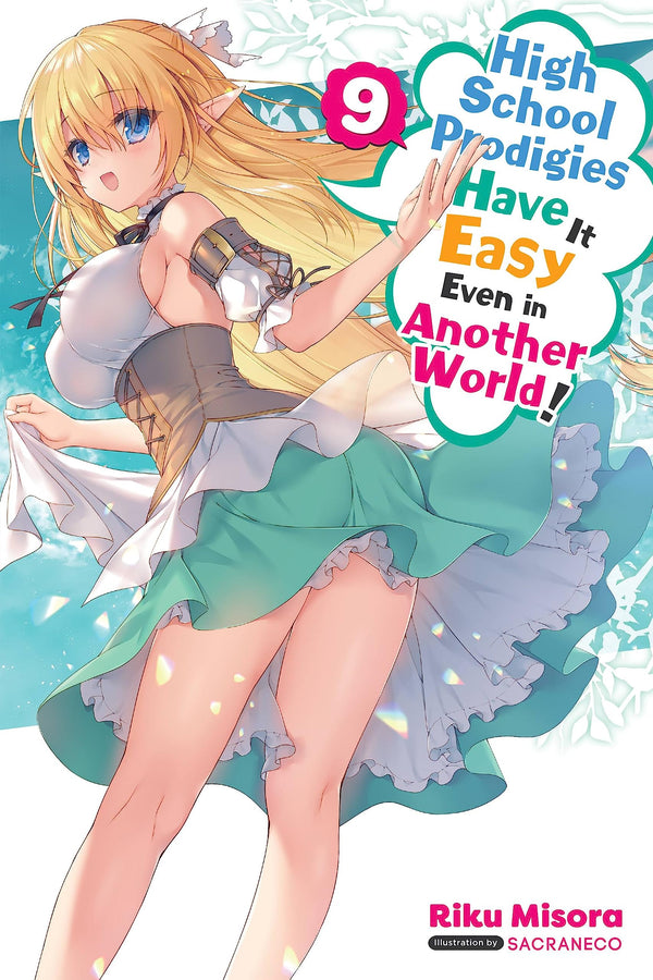 (17/10/2023) High School Prodigies Have It Easy Even in Another World! Vol. 09 (Light Novel)