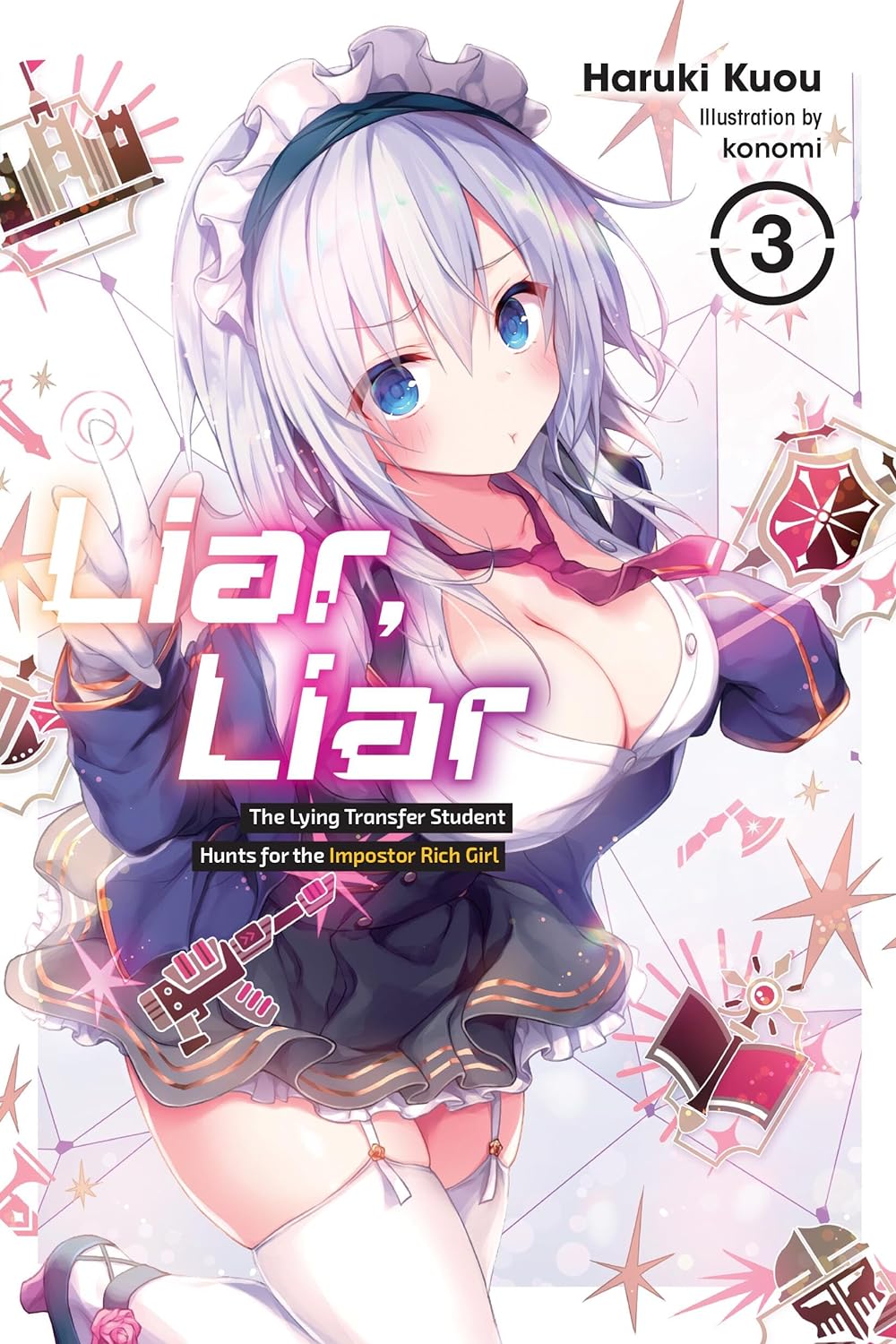 Liar, Liar (Light Novel) Vol. 03