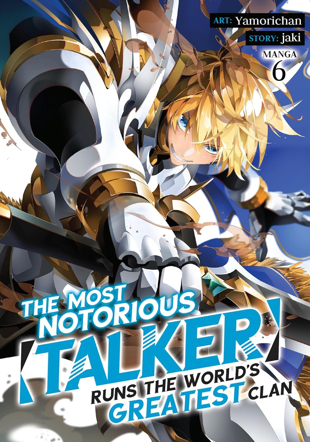 (16/01/2024) The Most Notorious Talker Runs the Worlds Greatest Clan (Manga) Vol. 06