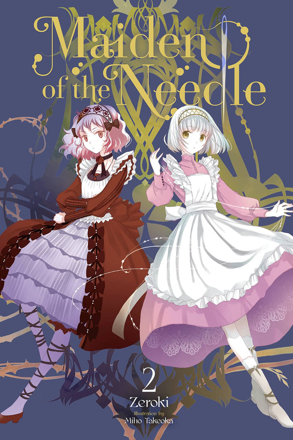 Maiden of the Needle Vol. 02 (Light Novel)