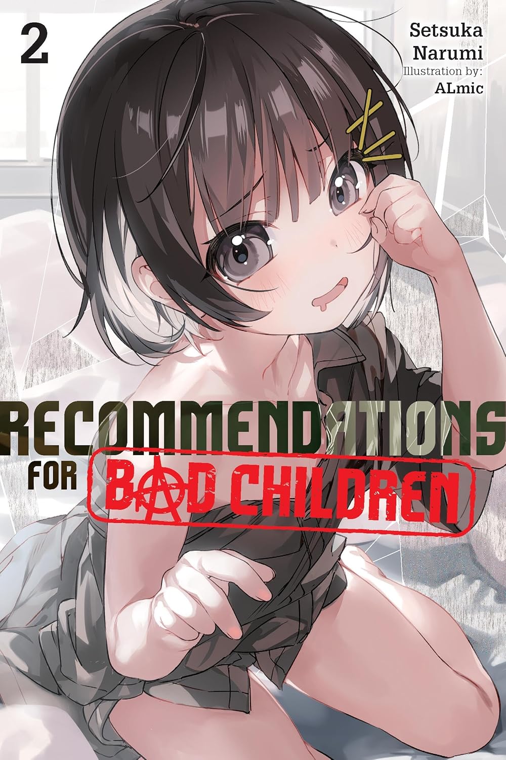 (10/06/2025) Recommendations for Bad Children (Light Novel) Vol. 02