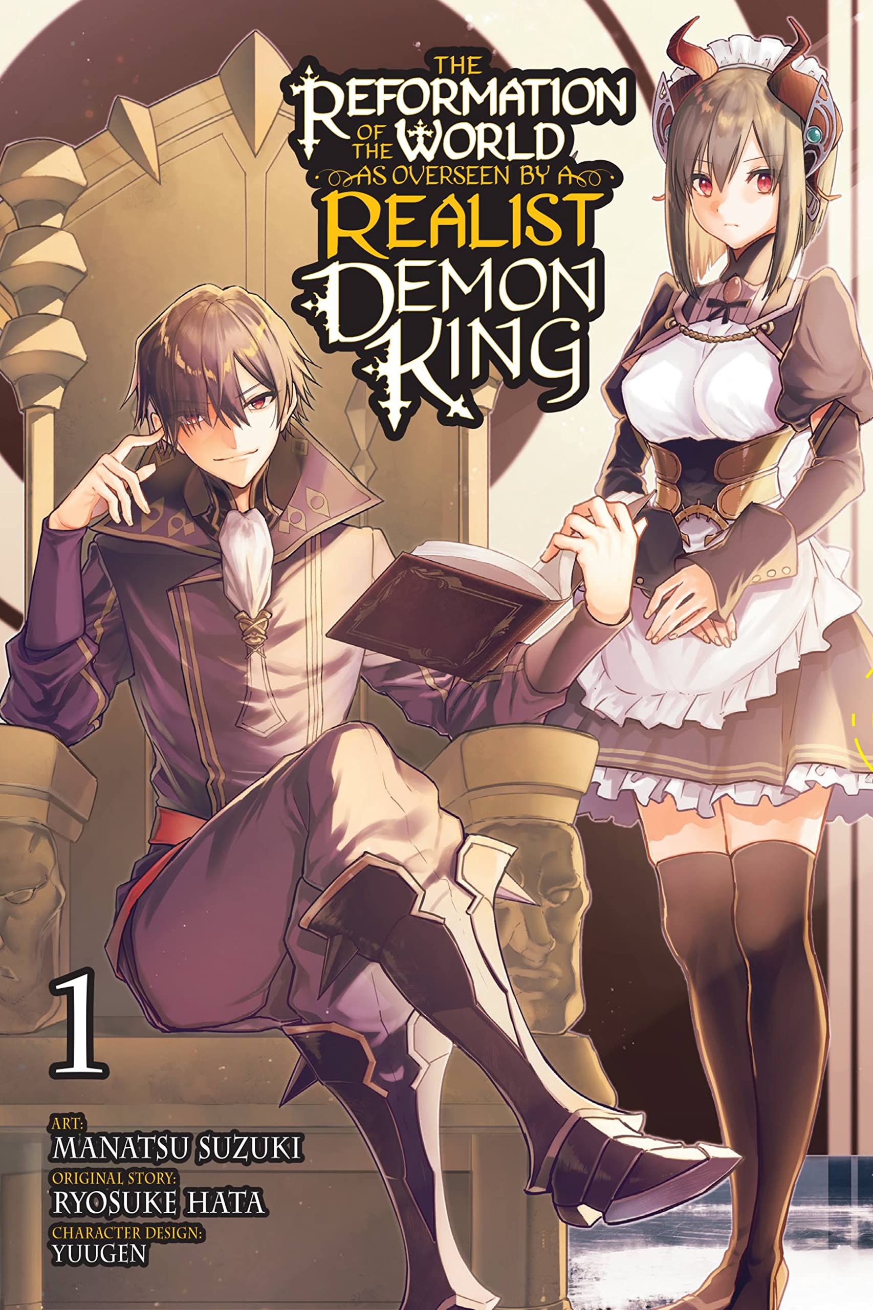 The Reformation of the World as Overseen by a Realist Demon King Vol. 01